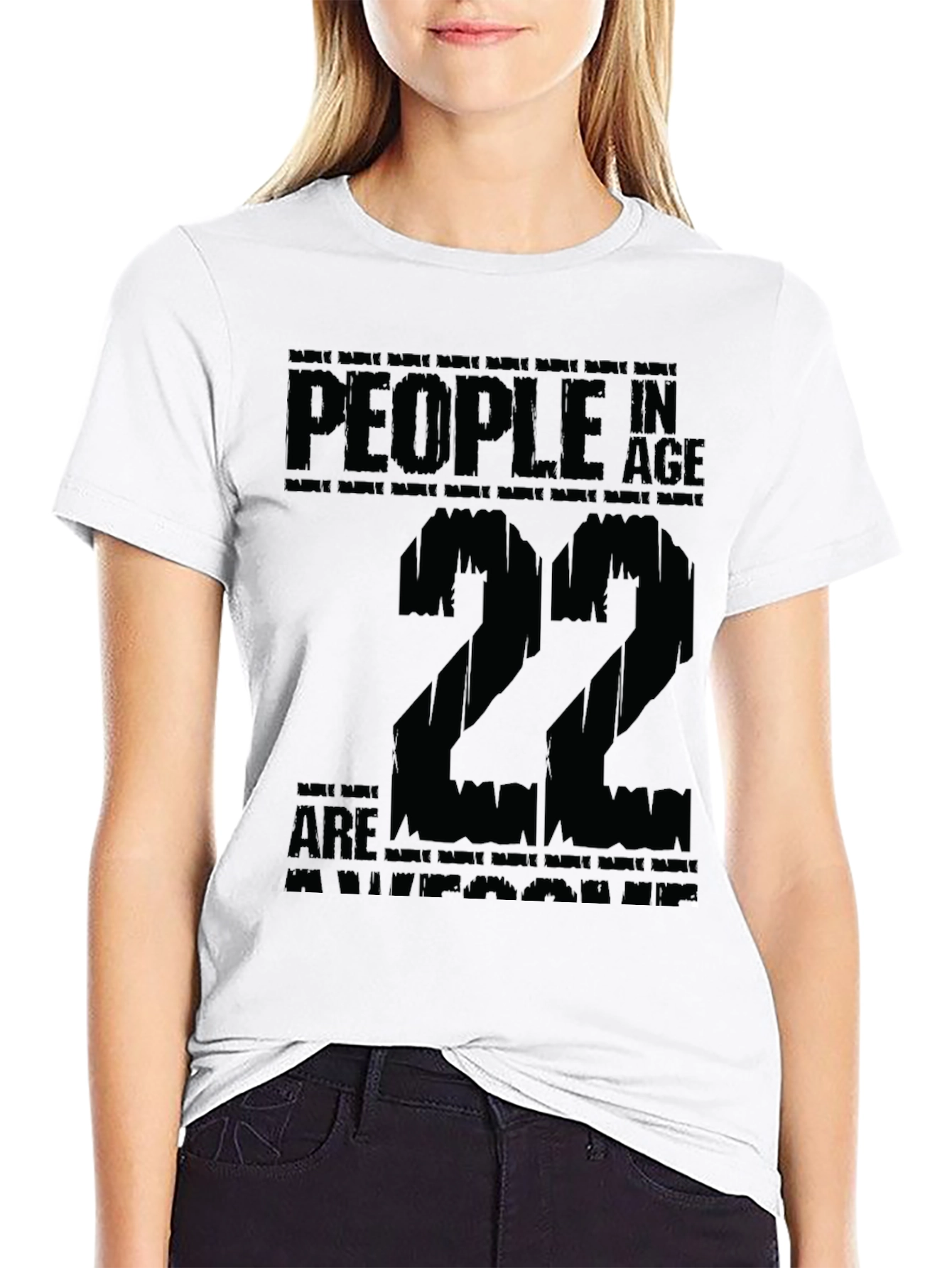 People In Age 22 T-Shirt Birthday Tee