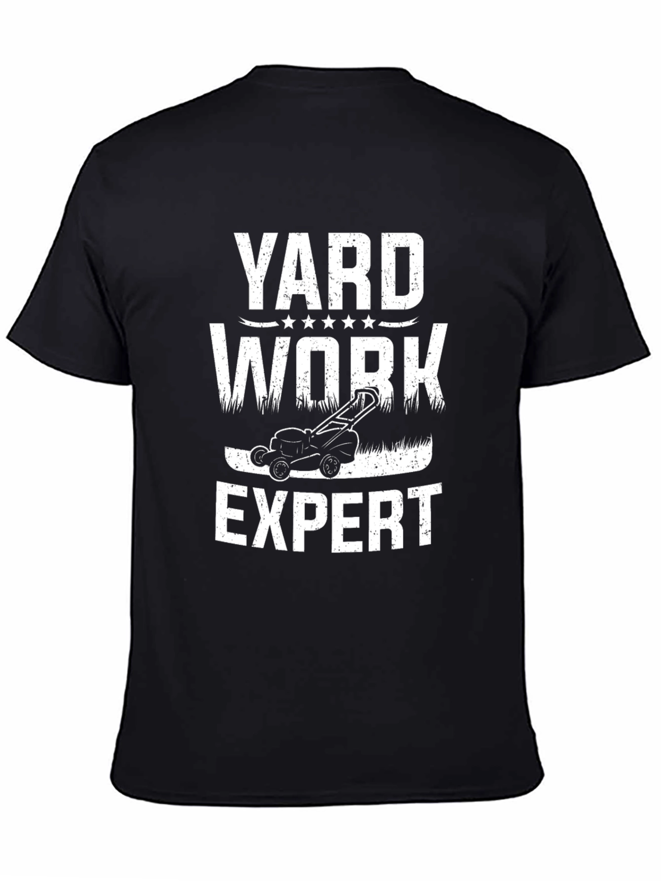 Yard Work Expert T-Shirt Lawn Care Tee