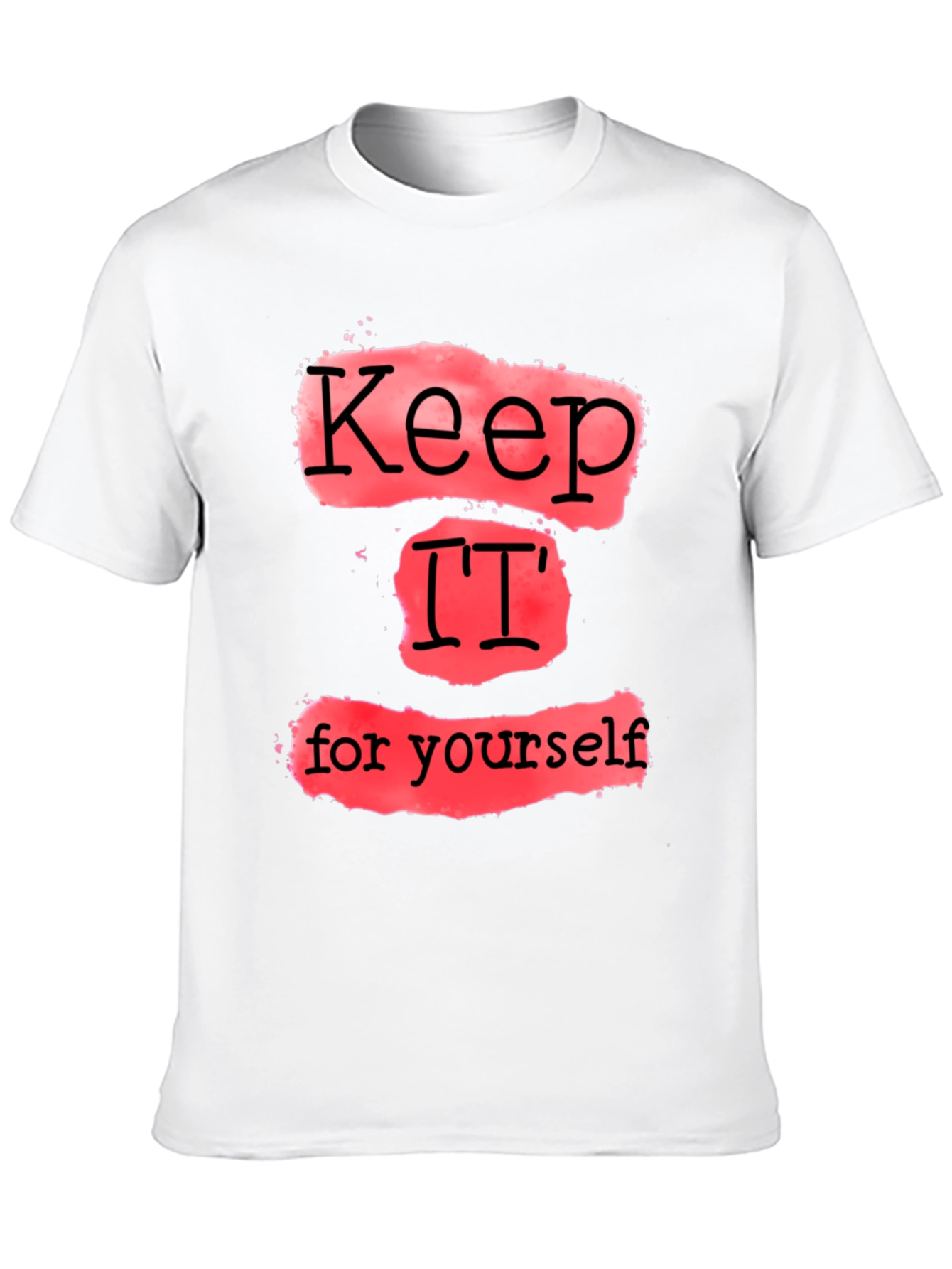 Keep It To Yourself Graphic Tee