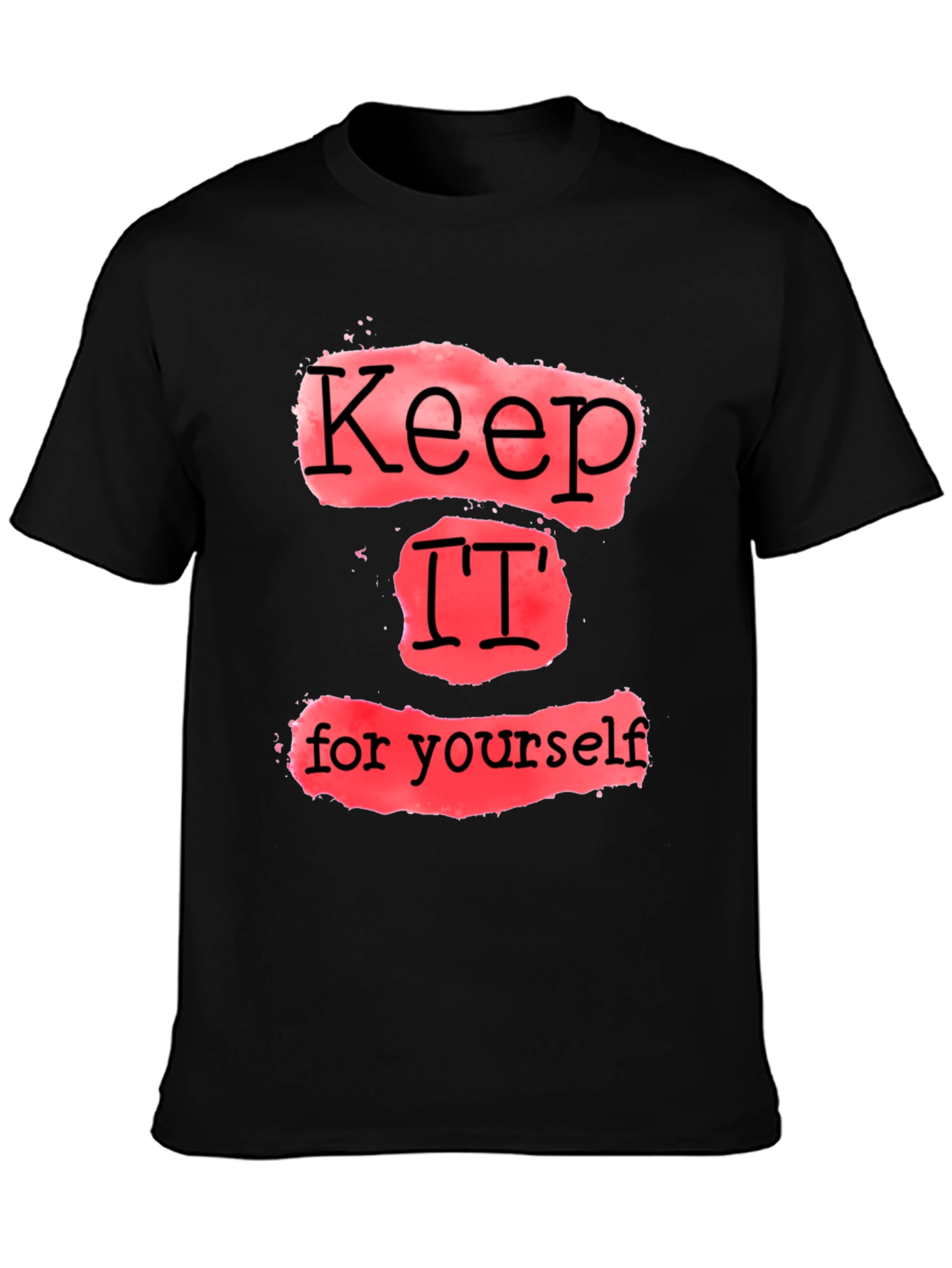 Keep It To Yourself Graphic Tee