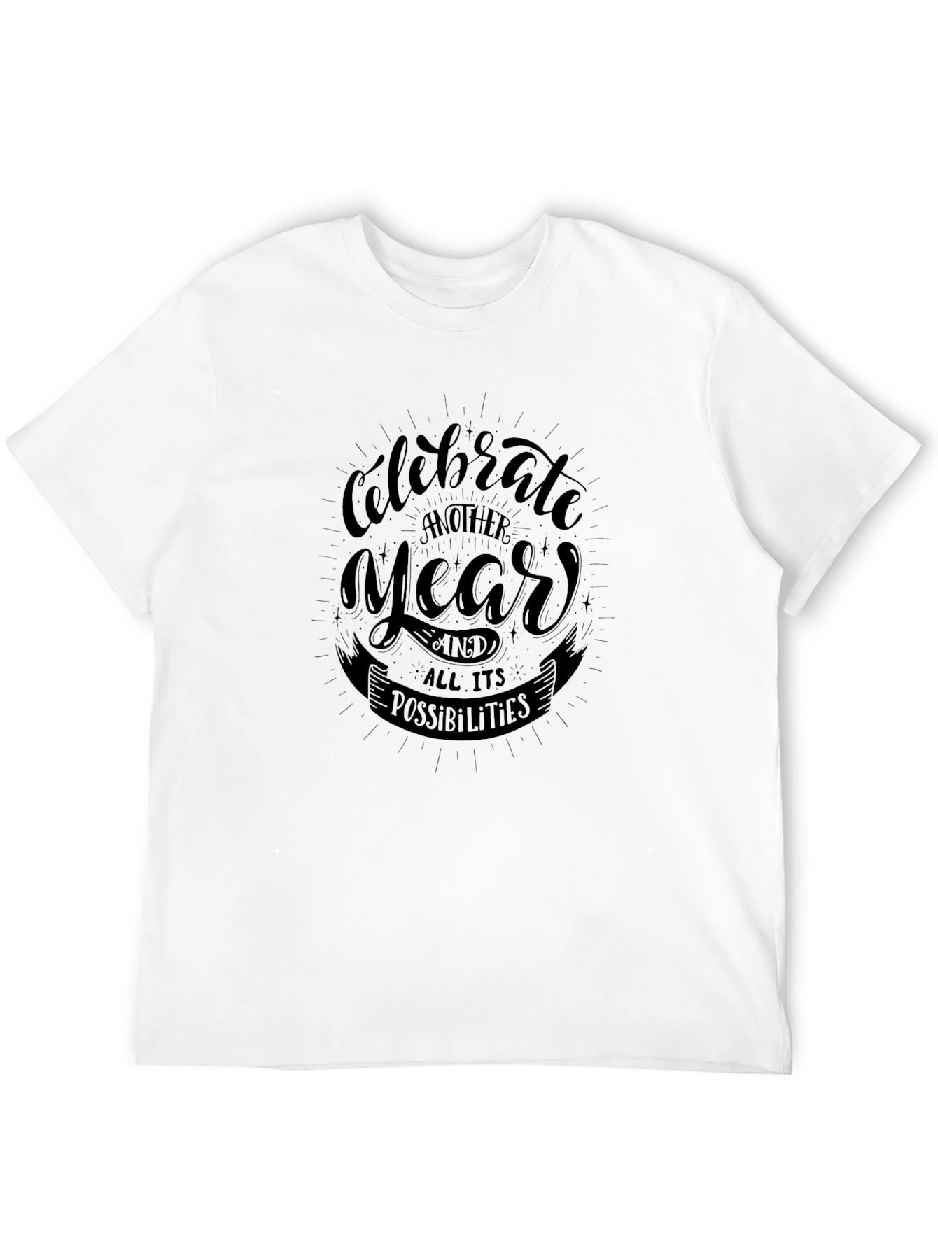 Celebrate Another Year Black Graphic T-Shirt