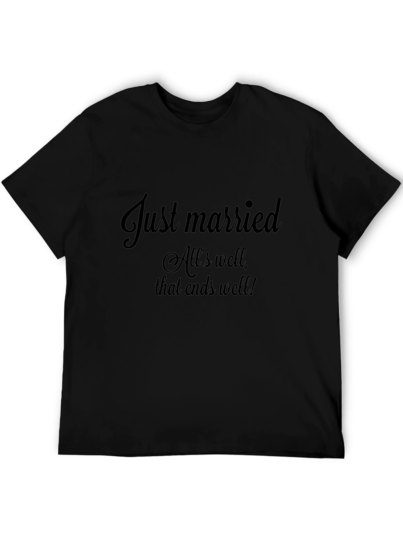 Just Married Tee: Alls Well That Ends Well