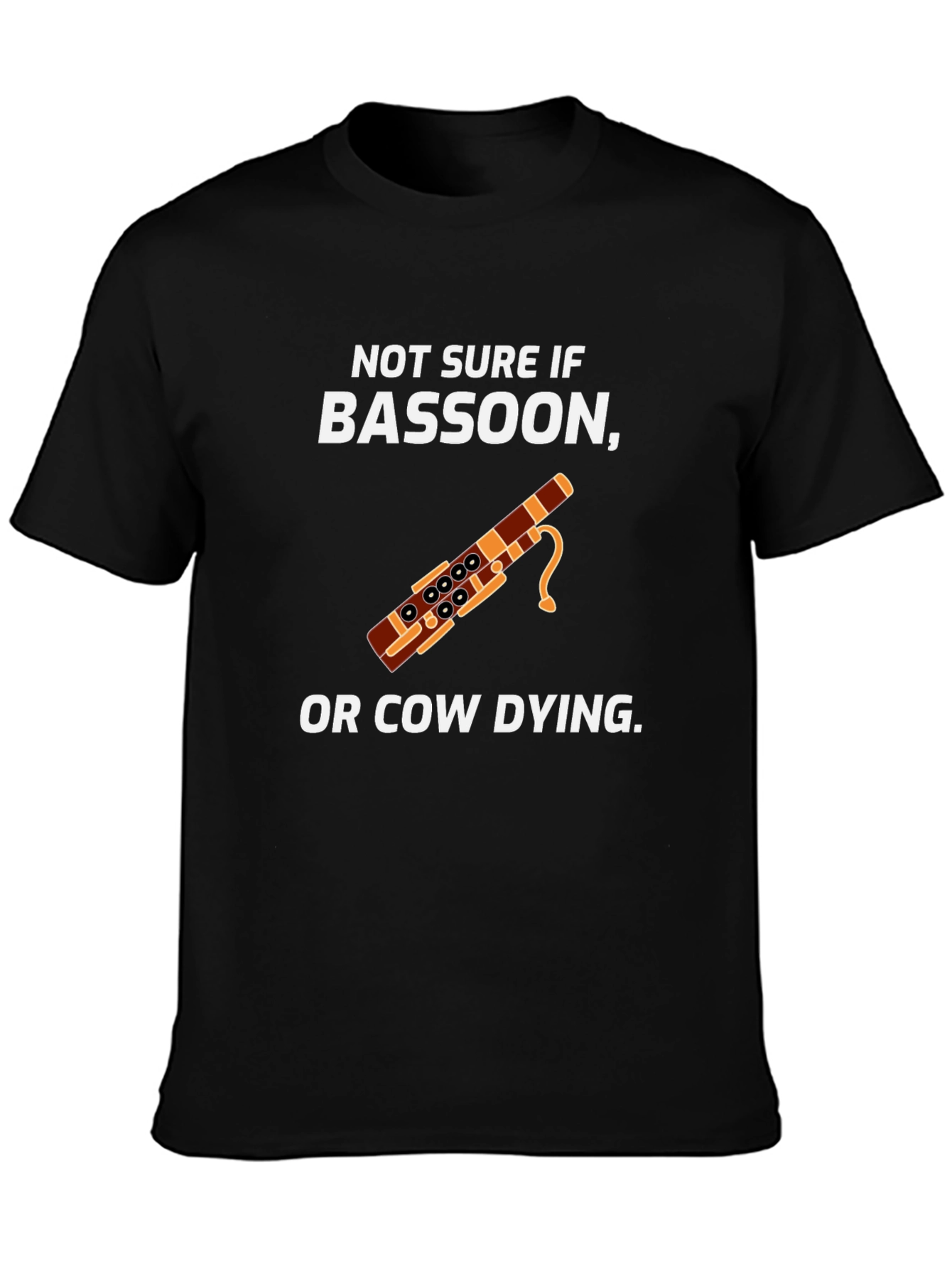 Bassoon Or Cow Dying Humor Graphic T-Shirt