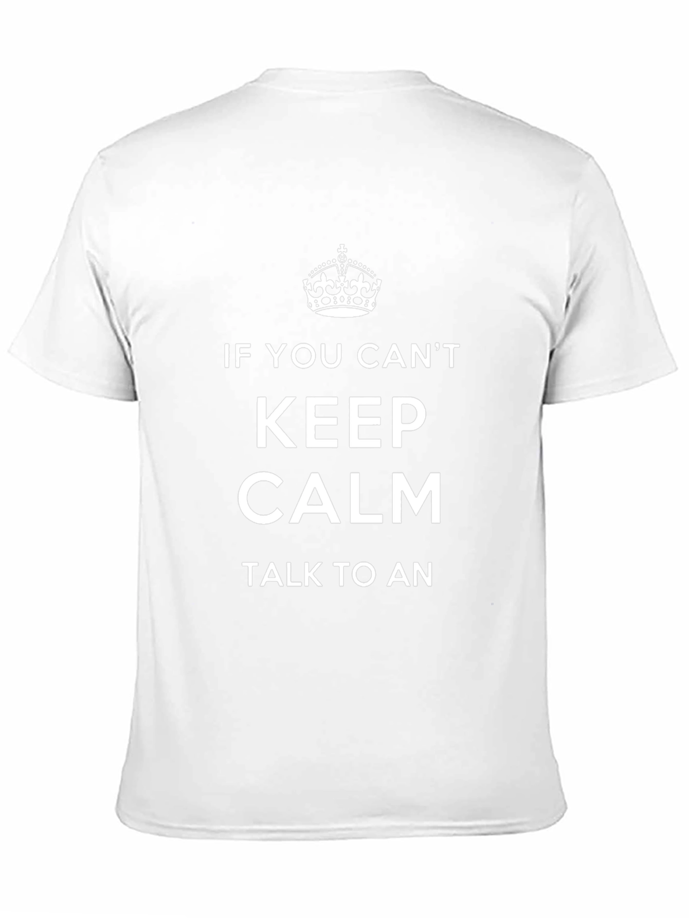 Keep Calm T-Shirt - Funny Slogan Tee