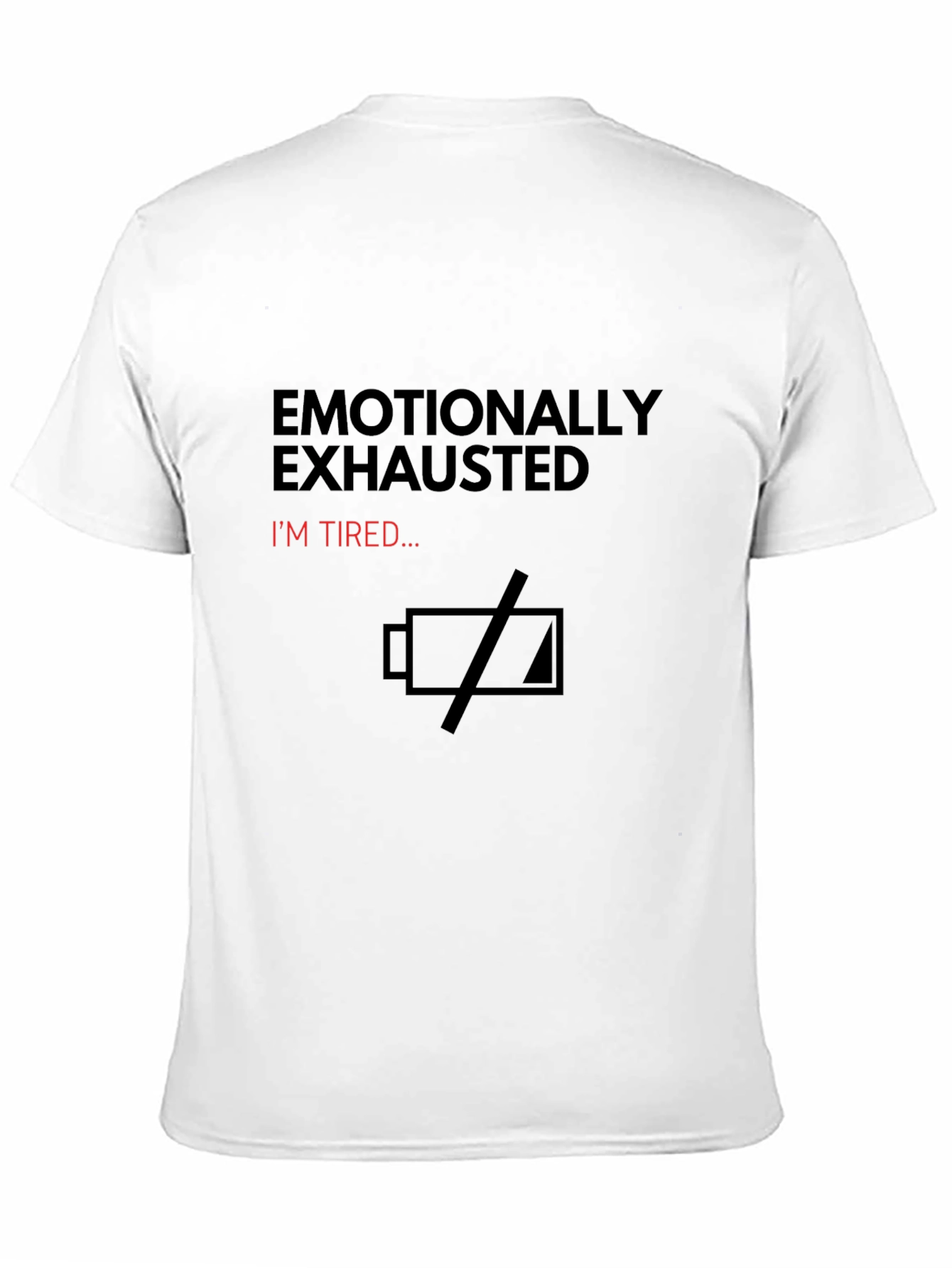 Emotionally Exhausted Graphic Tee - Funny Unisex T-Shirt