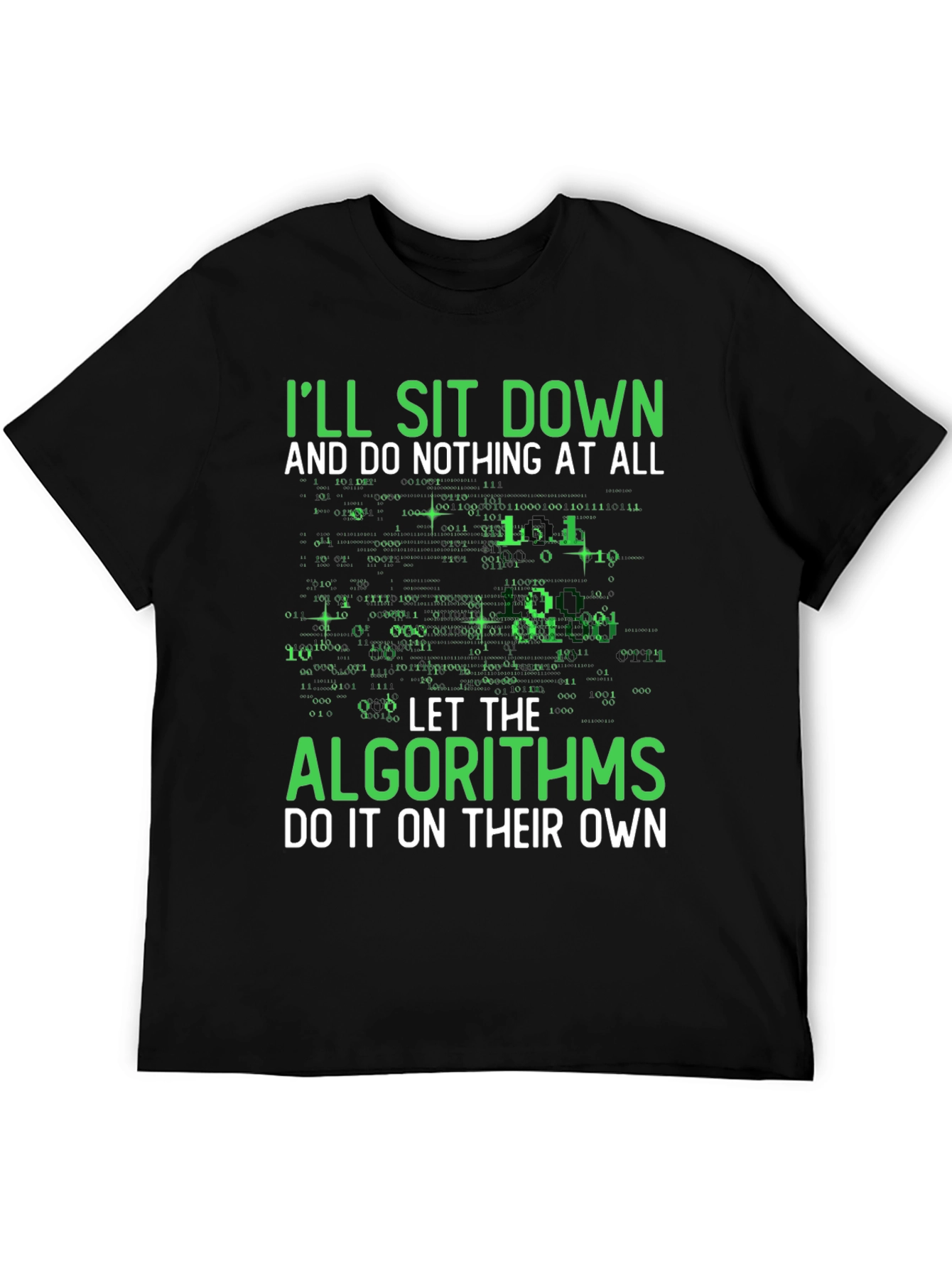 Algorithms T-Shirt - Let Tech Do It