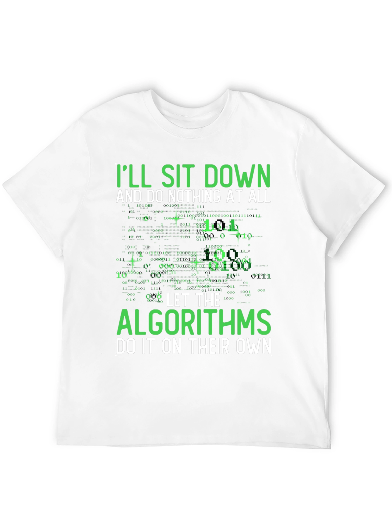 Algorithms T-Shirt - Let Tech Do It