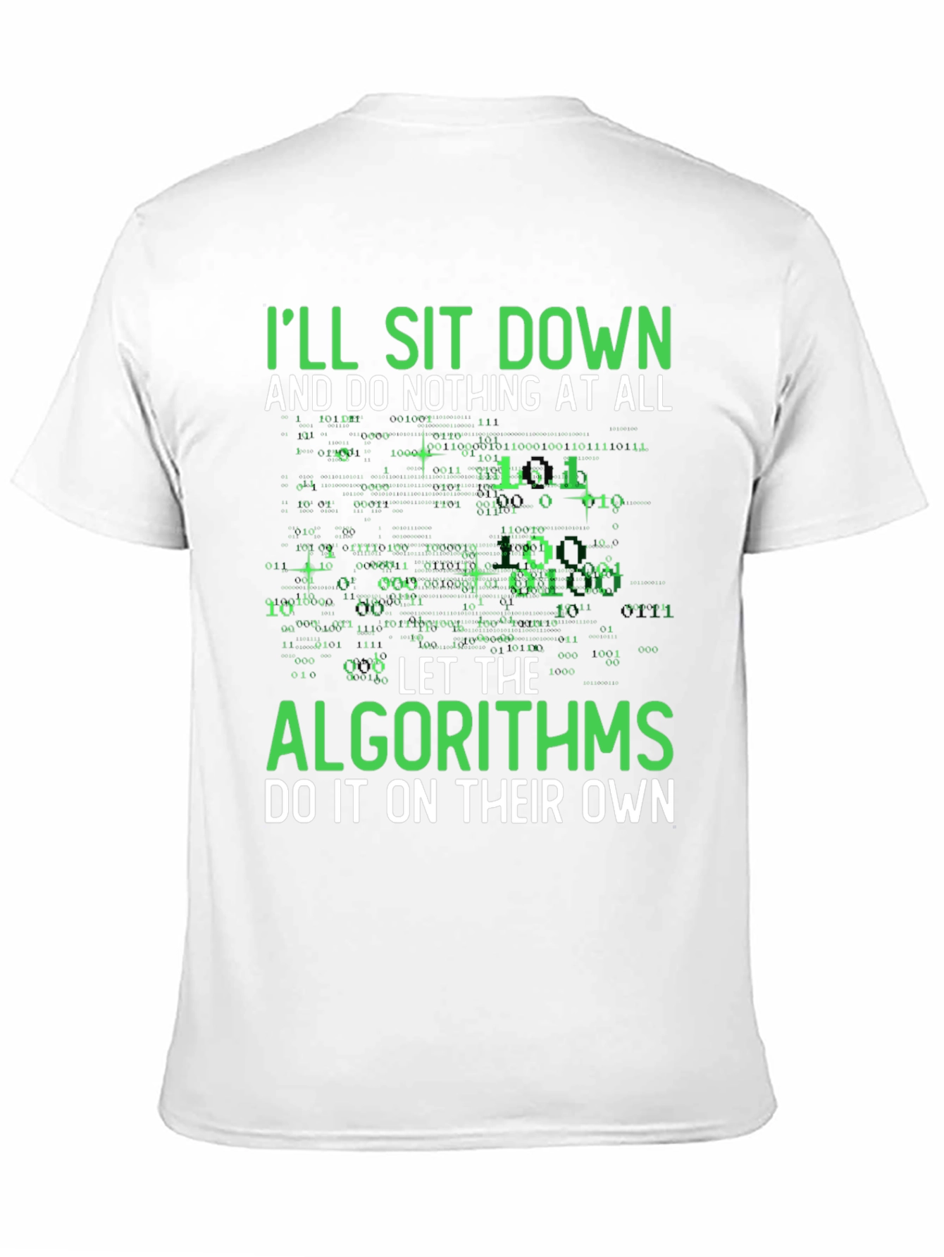 Algorithms T-Shirt - Let Tech Do It