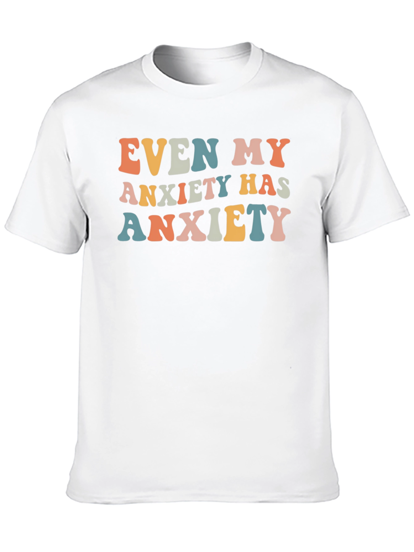 Anxiety T-Shirt: Funny Graphic Tee