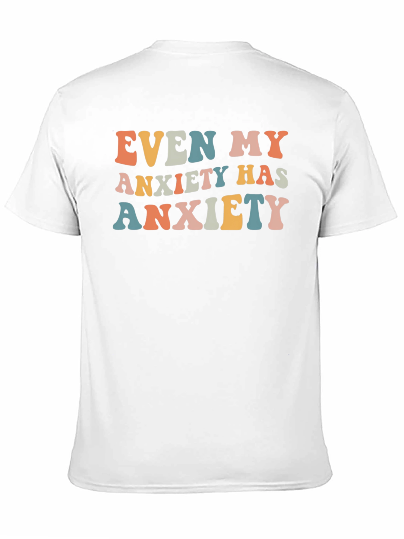 Anxiety T-Shirt: Funny Graphic Tee