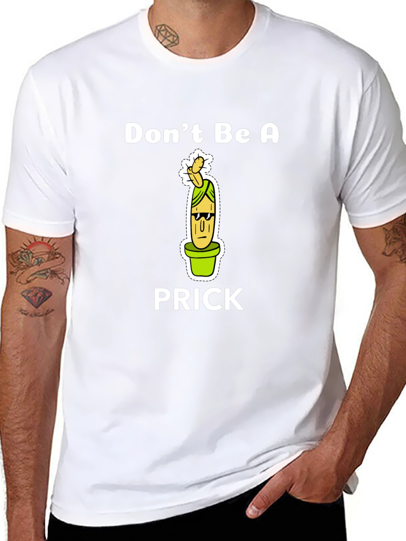 Dont Be A Prick Graphic Tee