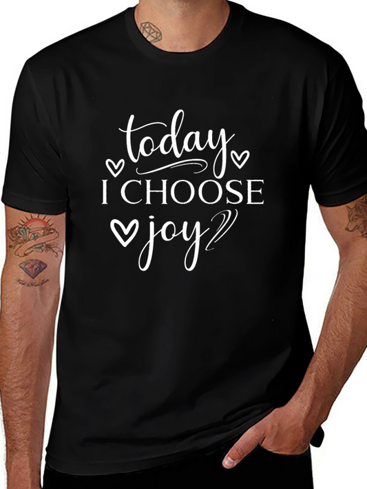 Today I Choose Joy Graphic Tee - Positive Vibes