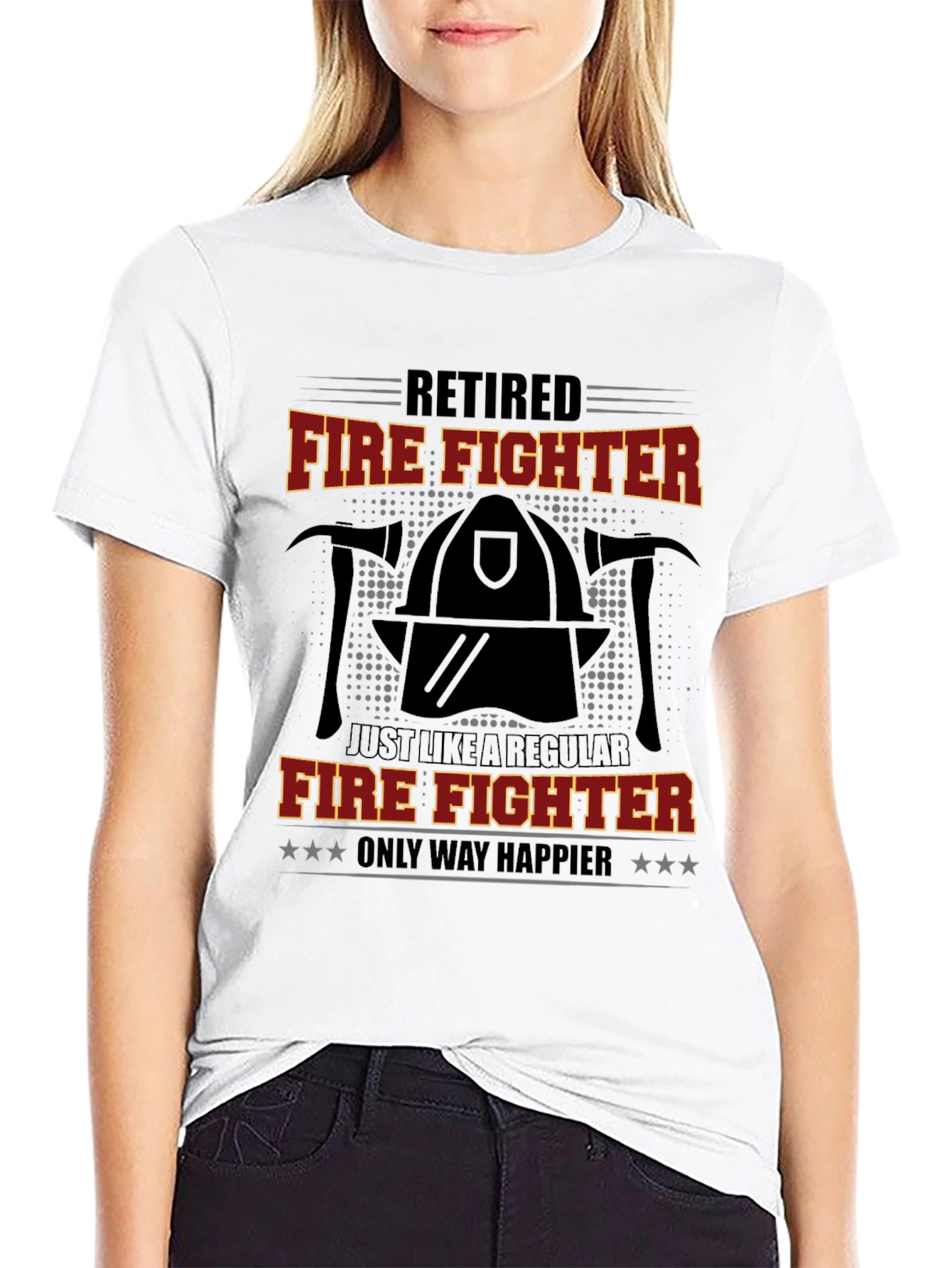 Retired Firefighter T-Shirt - Only Way Happier Tee