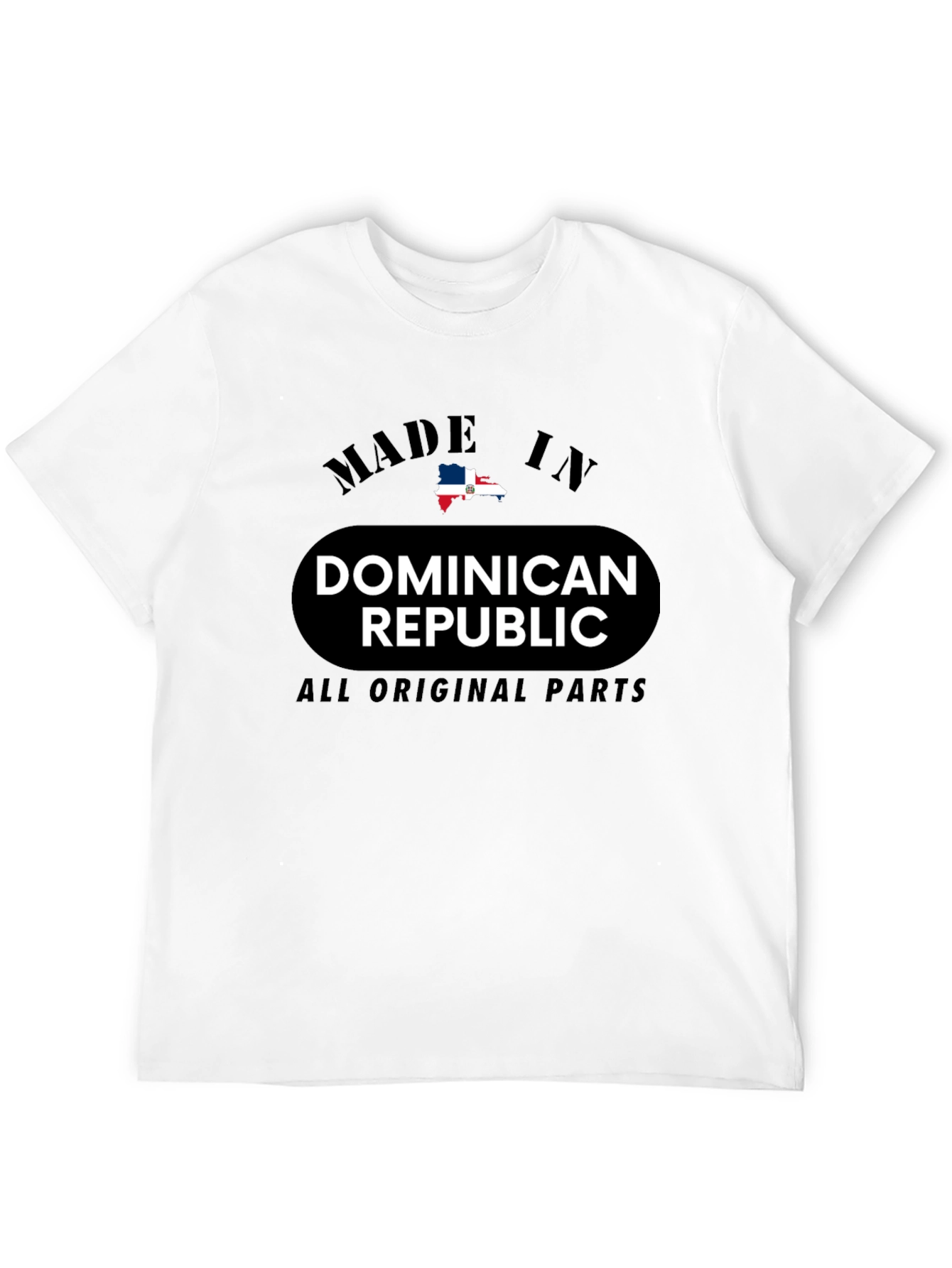 Dominican Republic Made T-Shirt - All Original Parts