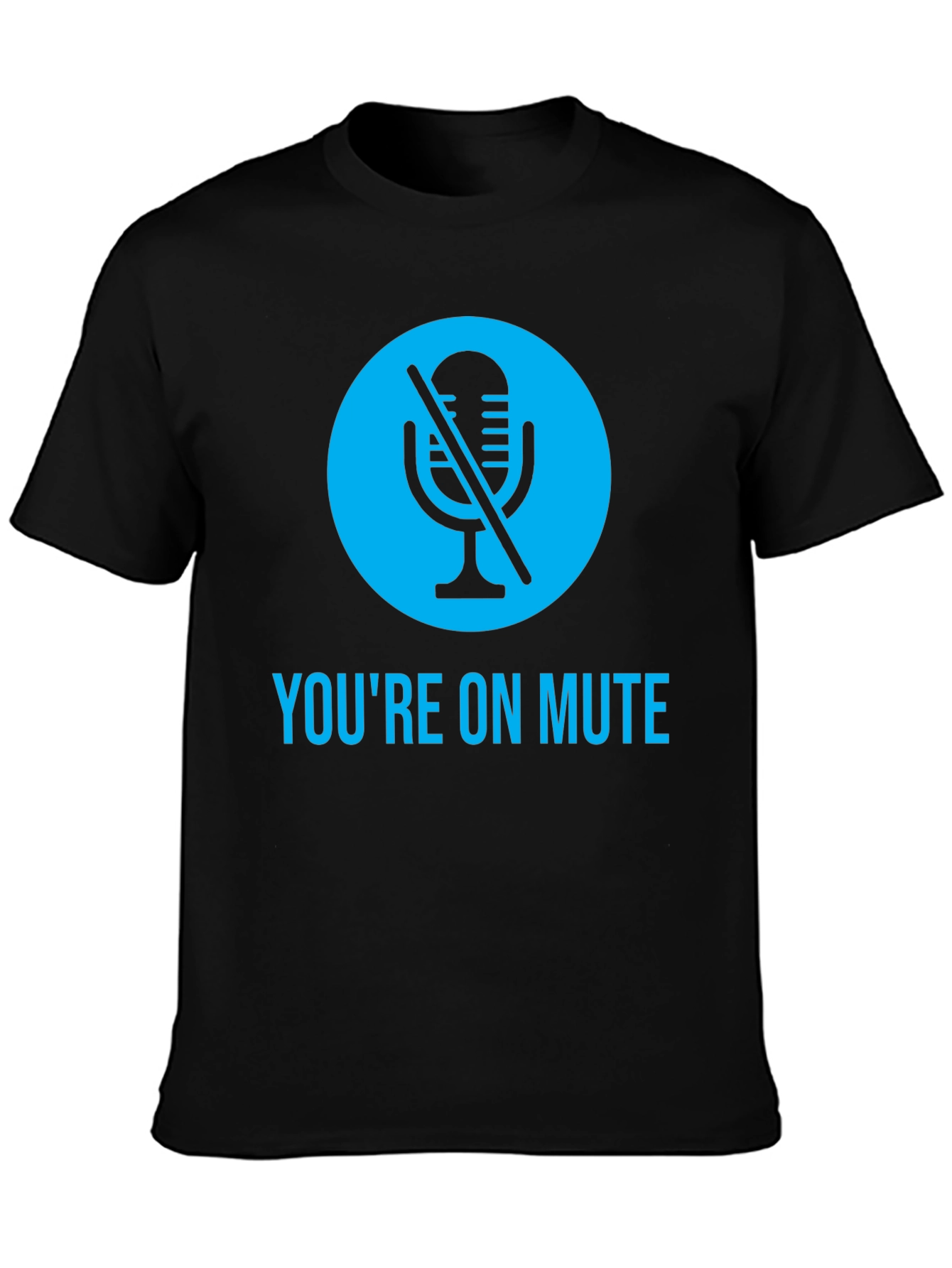Youre On Mute Black Graphic Tee