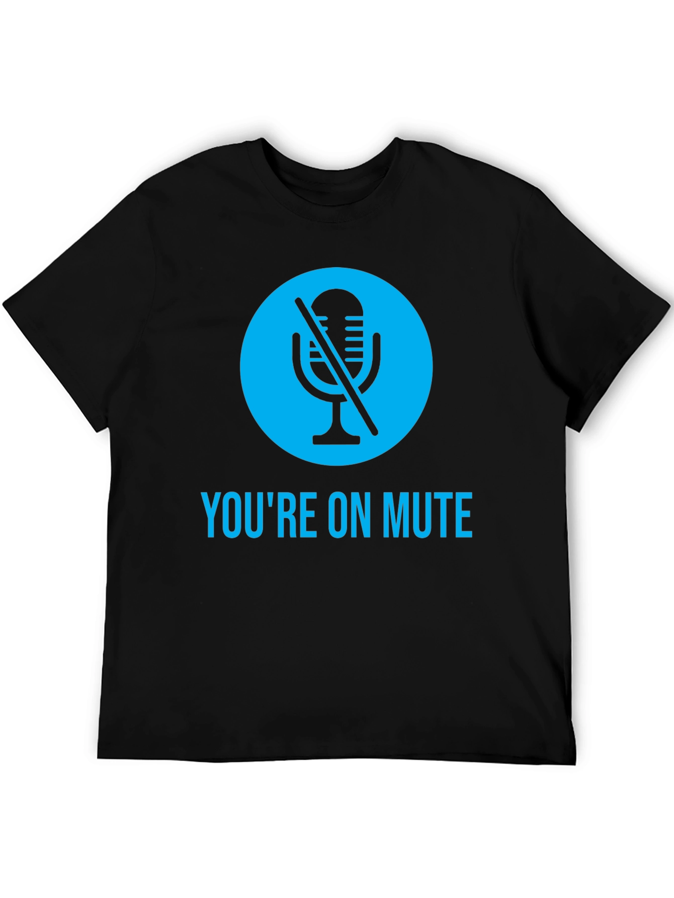 Youre On Mute Black Graphic Tee