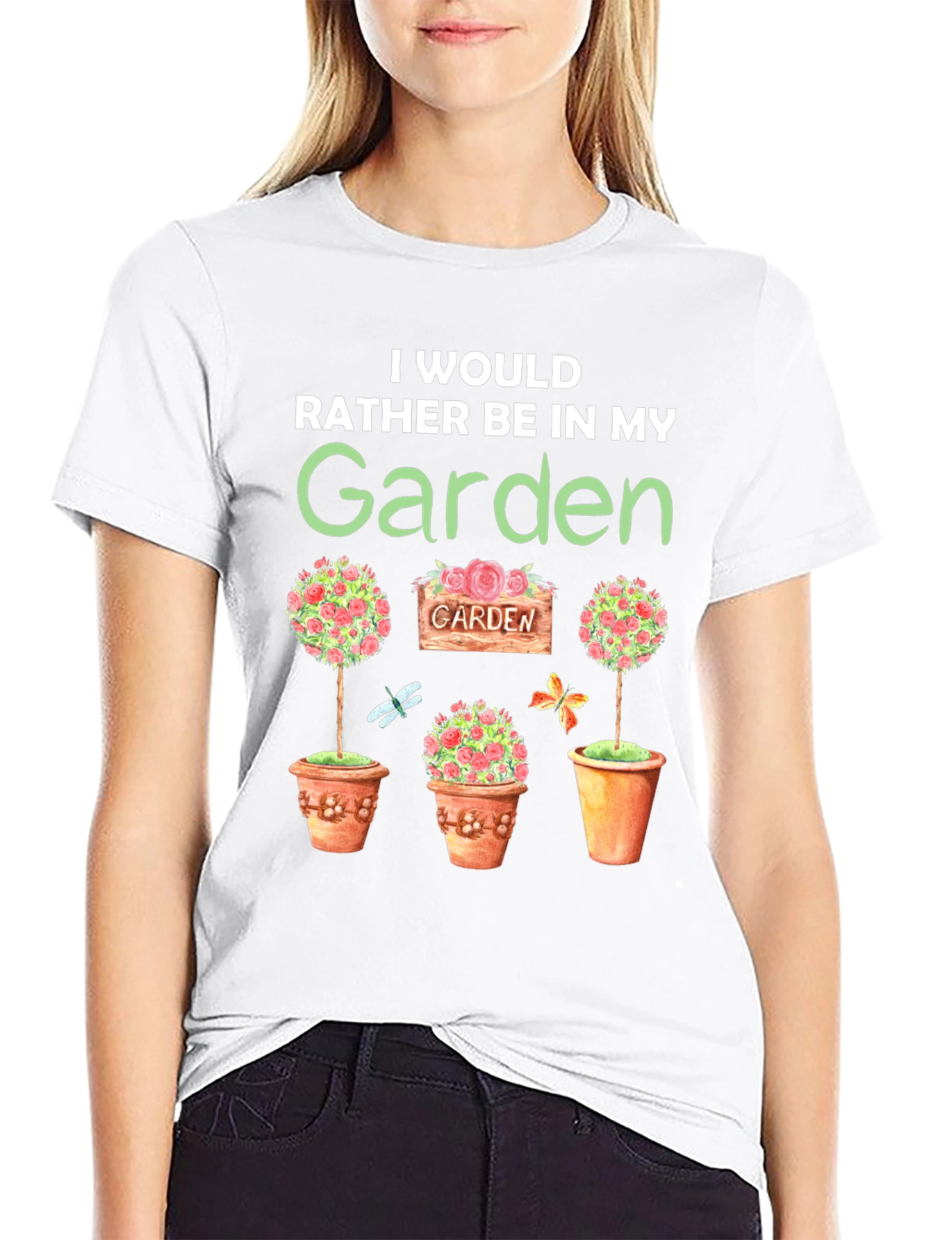 Id Rather Be in My Garden T-Shirt