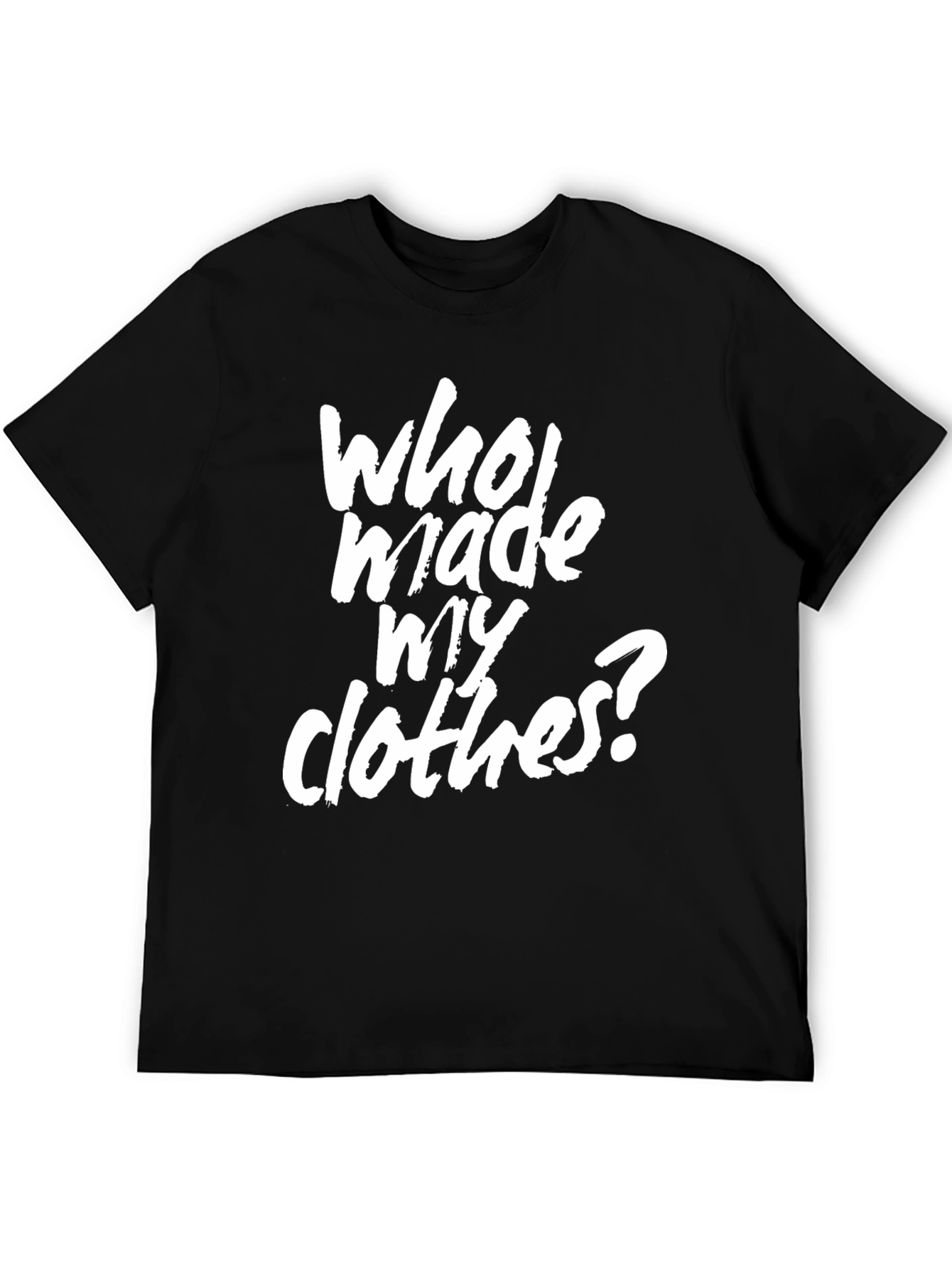 Who Made My Clothes? Graphic Tee
