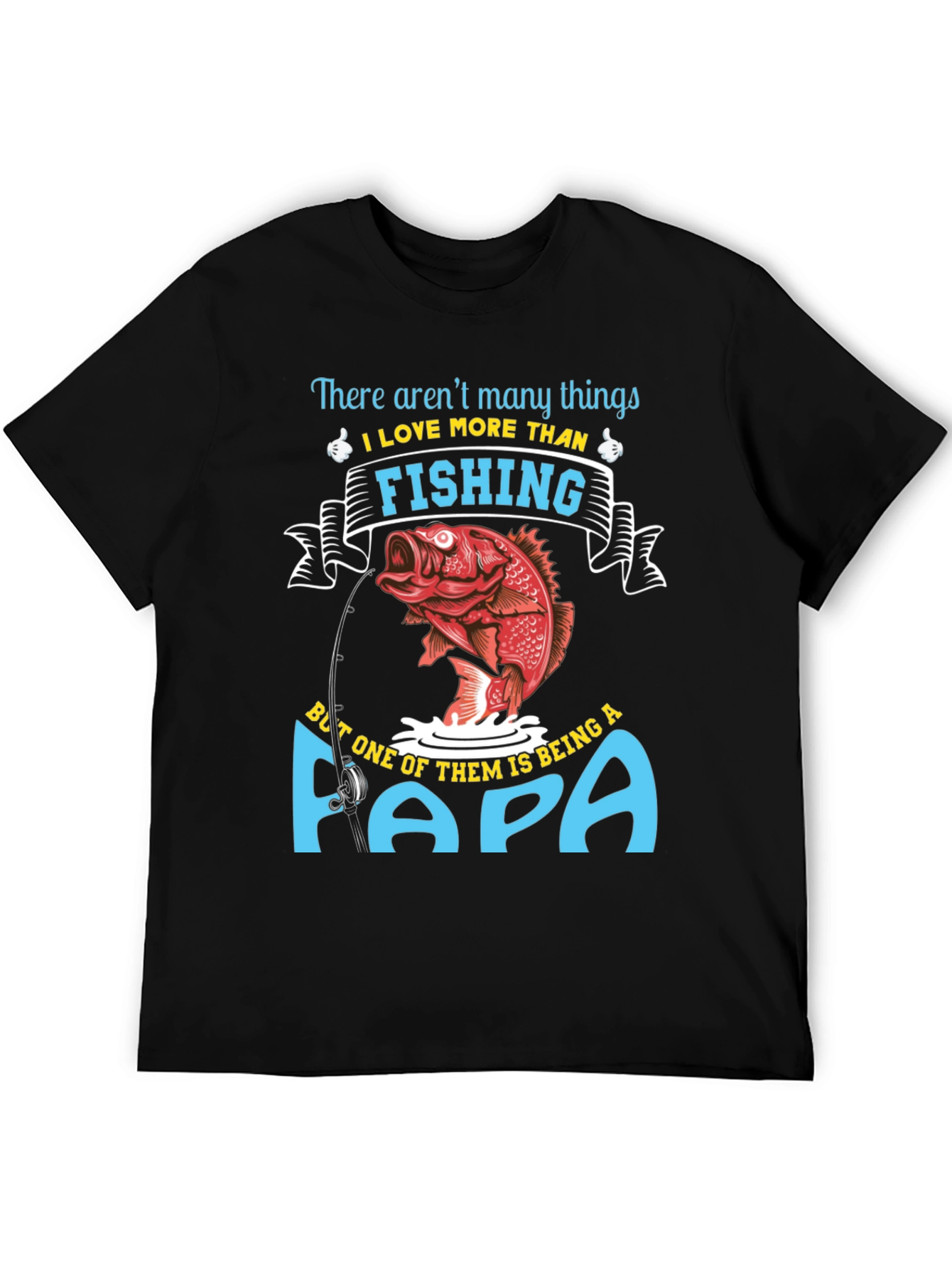 Fishing Papa T-Shirt - Gift for Dad