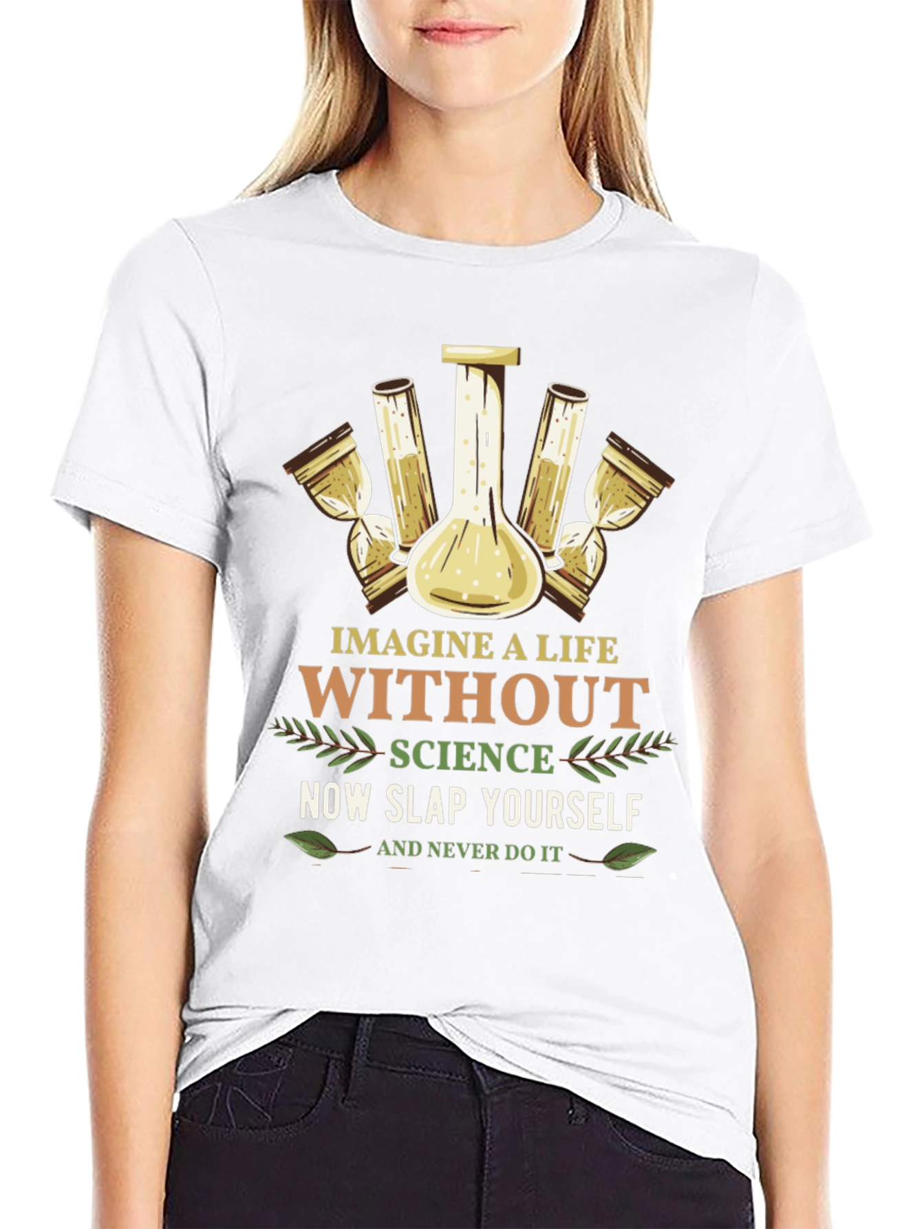 Science Graphic Tee: Imagine a Life Without It!