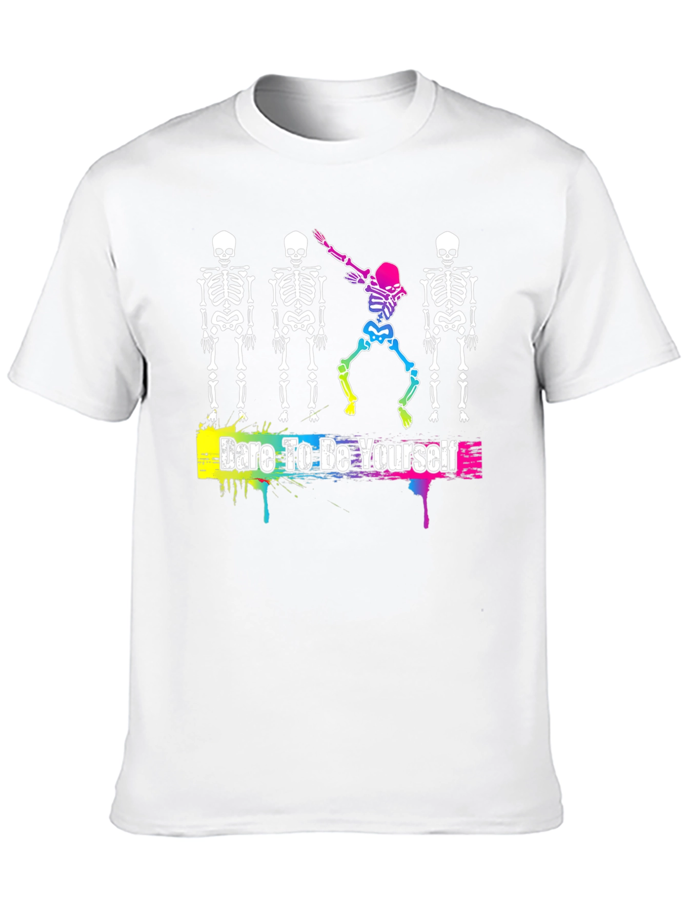 Dare to Be Yourself Skeleton T-Shirt