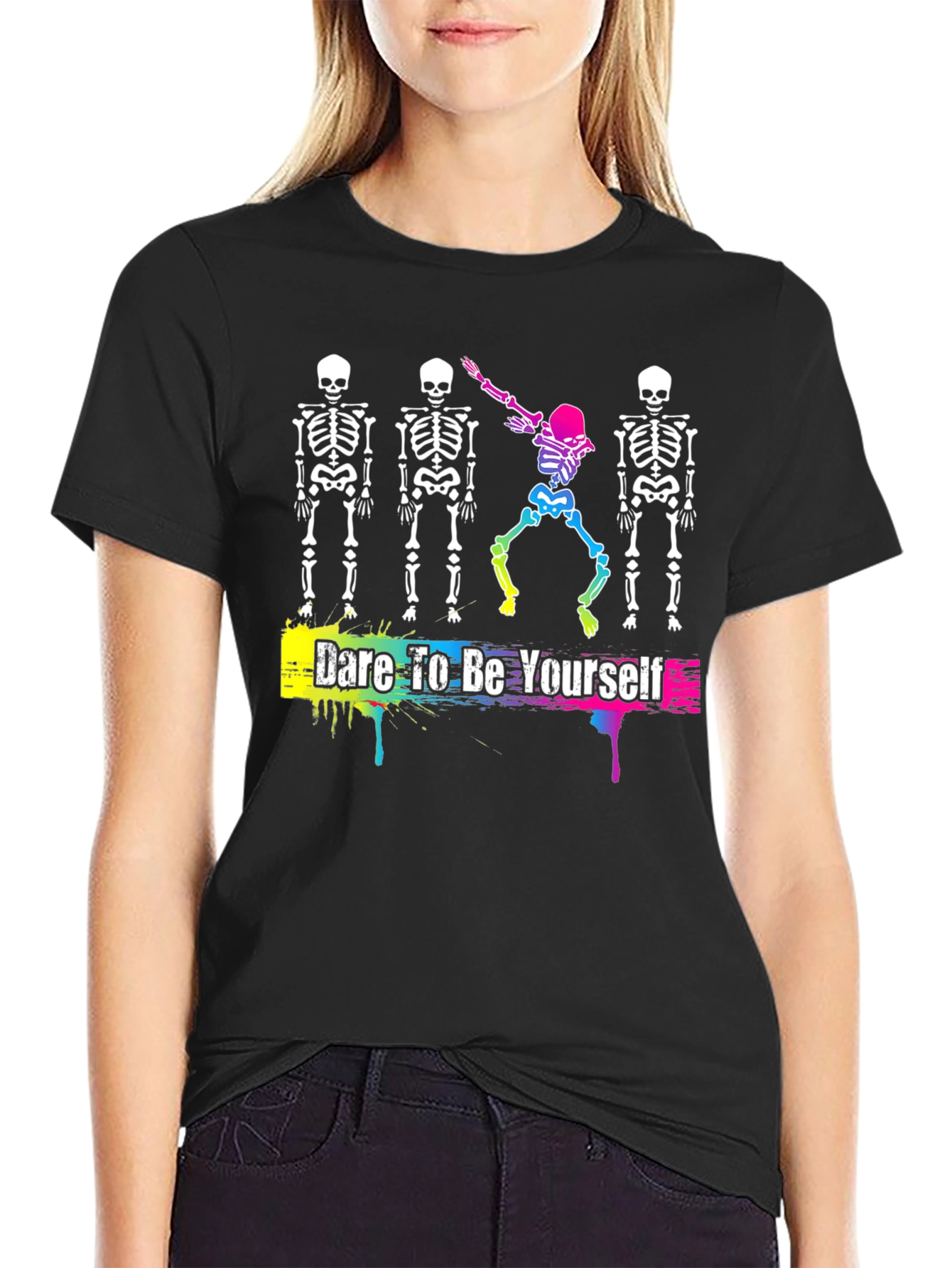 Dare to Be Yourself Skeleton T-Shirt