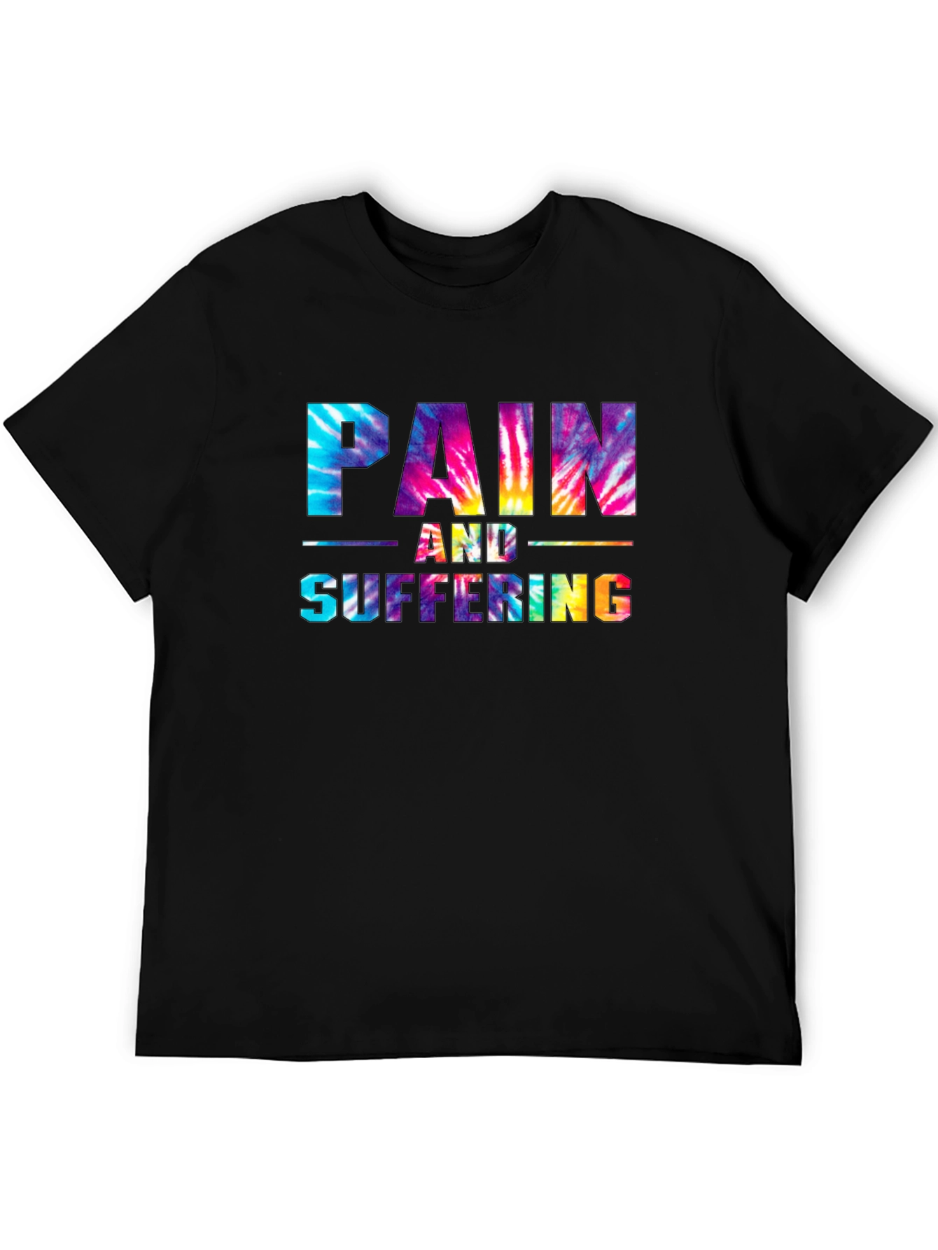 Pain and Suffering Tie-Dye Graphic T-Shirt