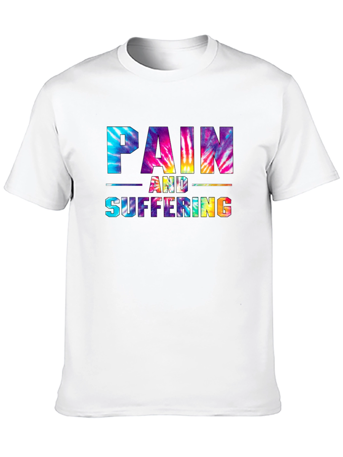 Pain and Suffering Tie-Dye Graphic T-Shirt