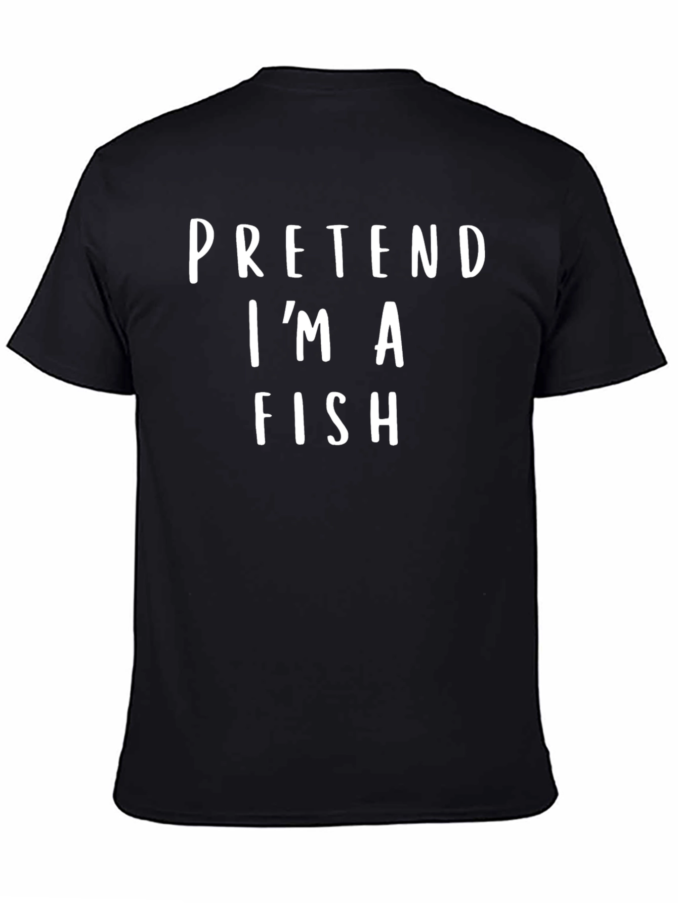 Pretend Im A Fish Black Graphic T-Shirt