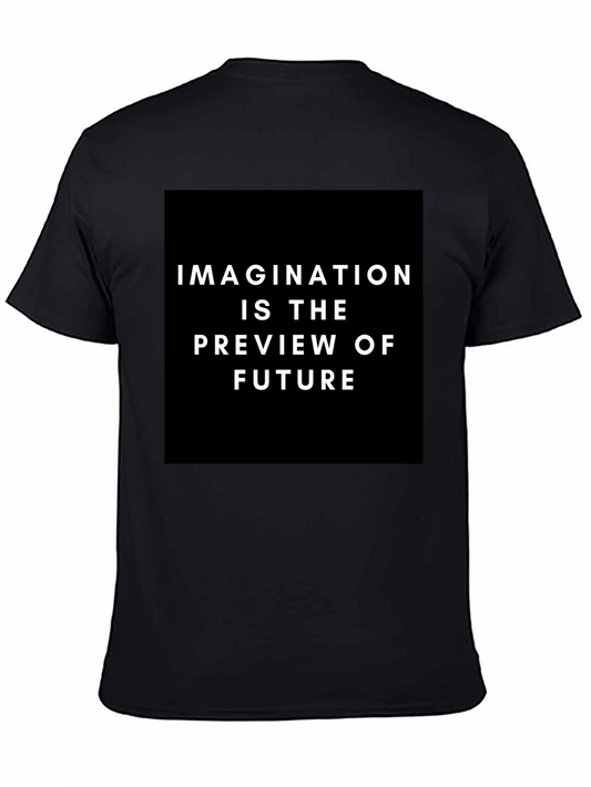 Imagination is the Preview of Future Black Tee