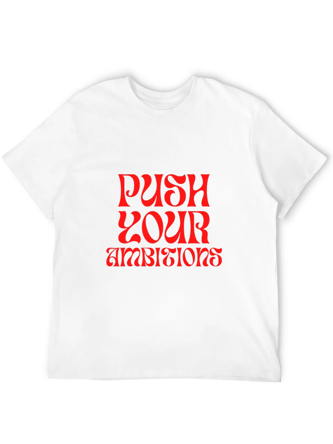 Push Your Ambitions Graphic Tee