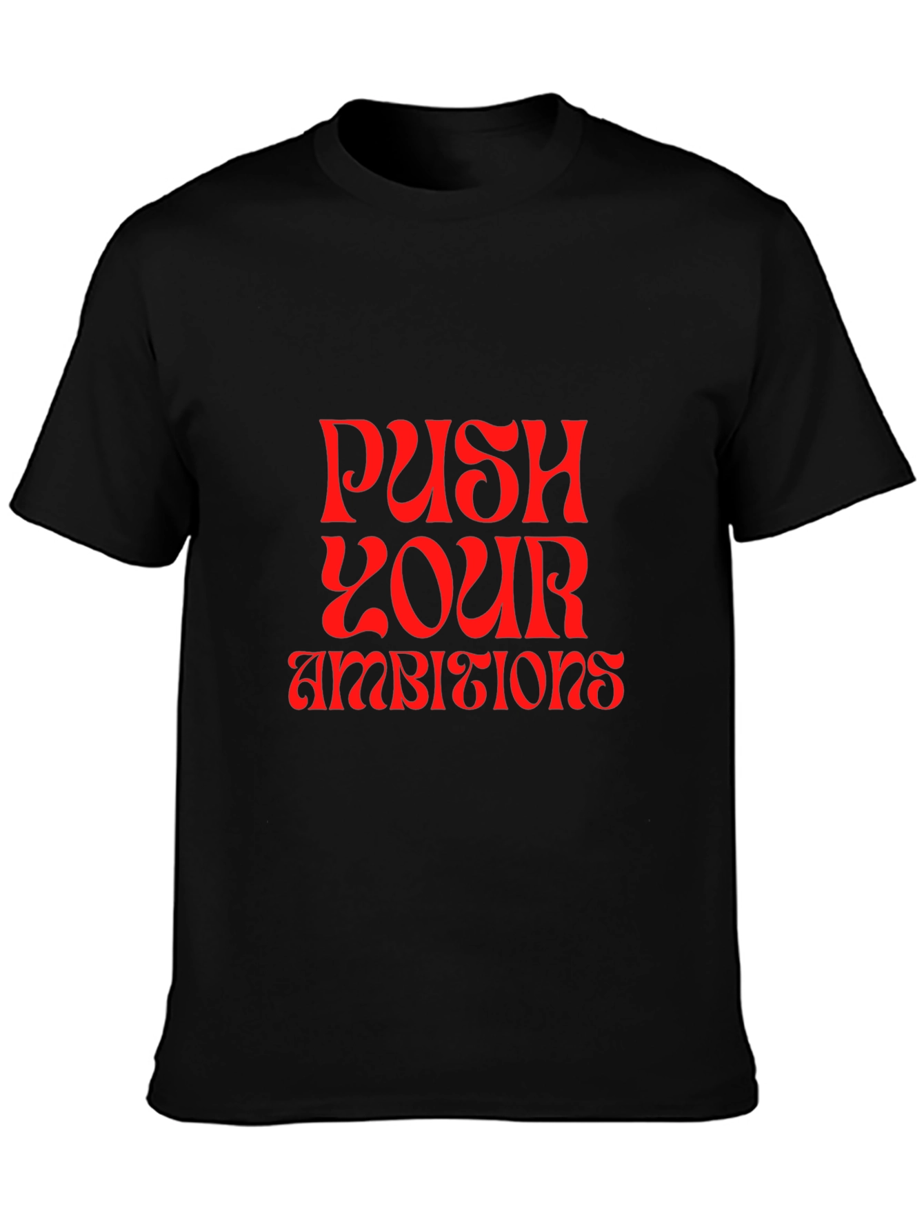 Push Your Ambitions Graphic Tee