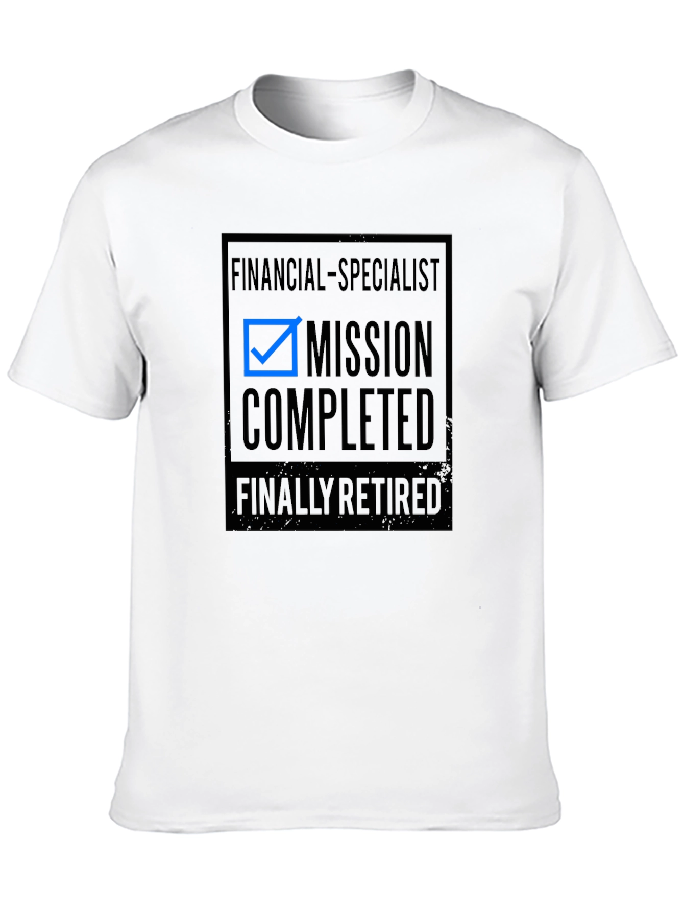 Financial Specialist Mission Completed Retired Graphic Tee
