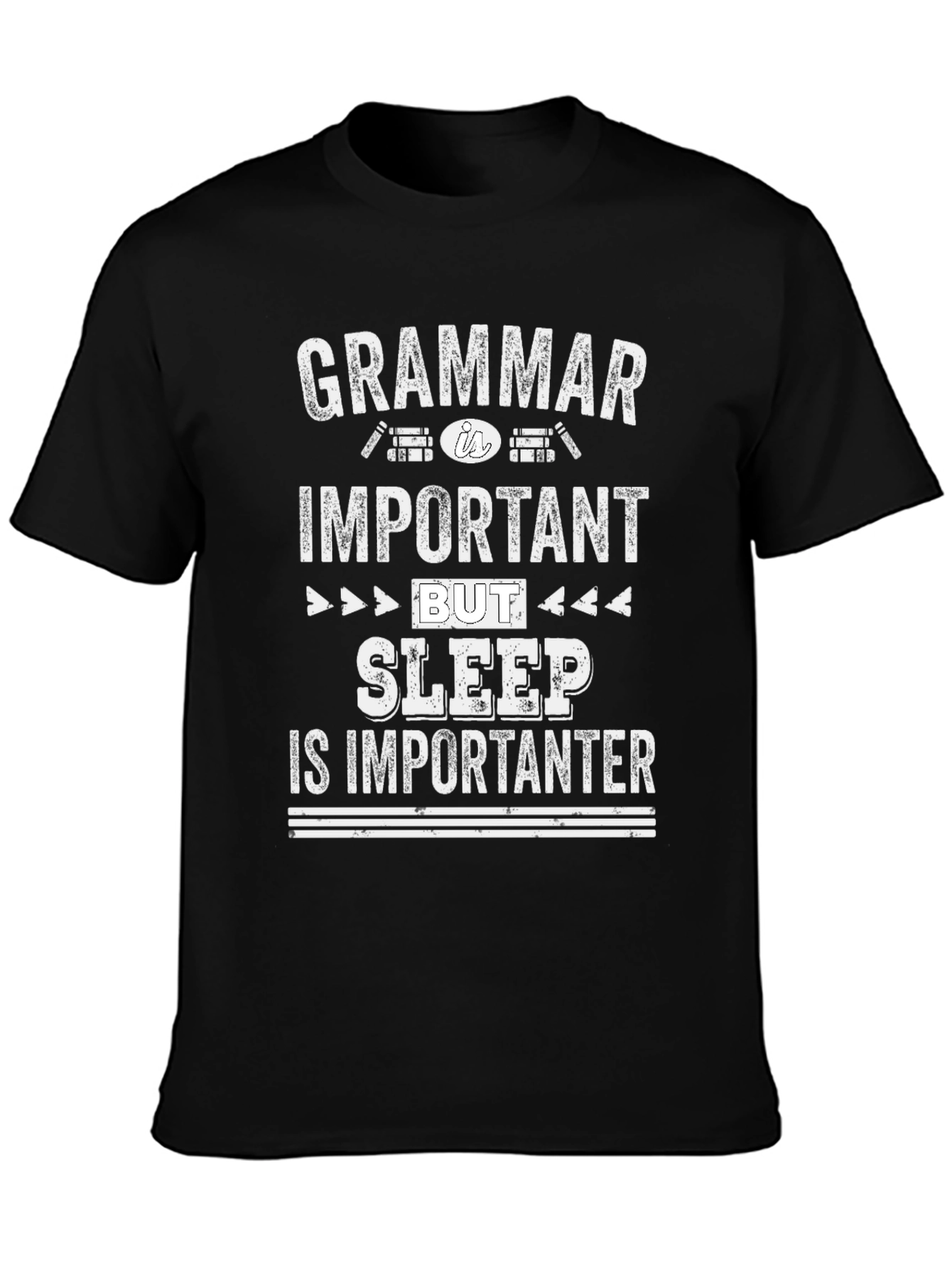 Funny Grammar Sleep is Importanter Graphic Tee