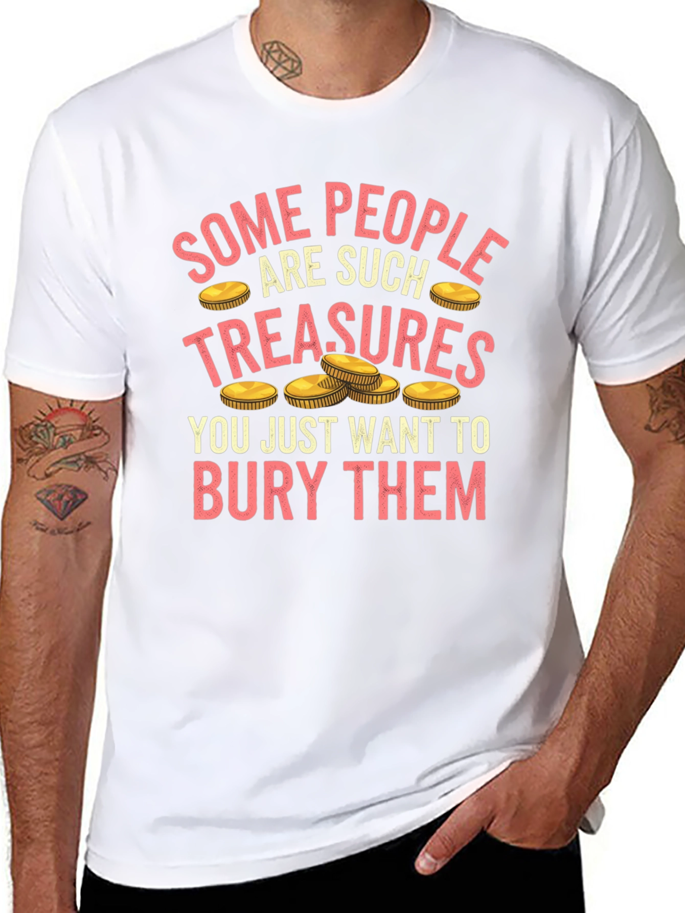 Funny Some People Are Treasures T-Shirt
