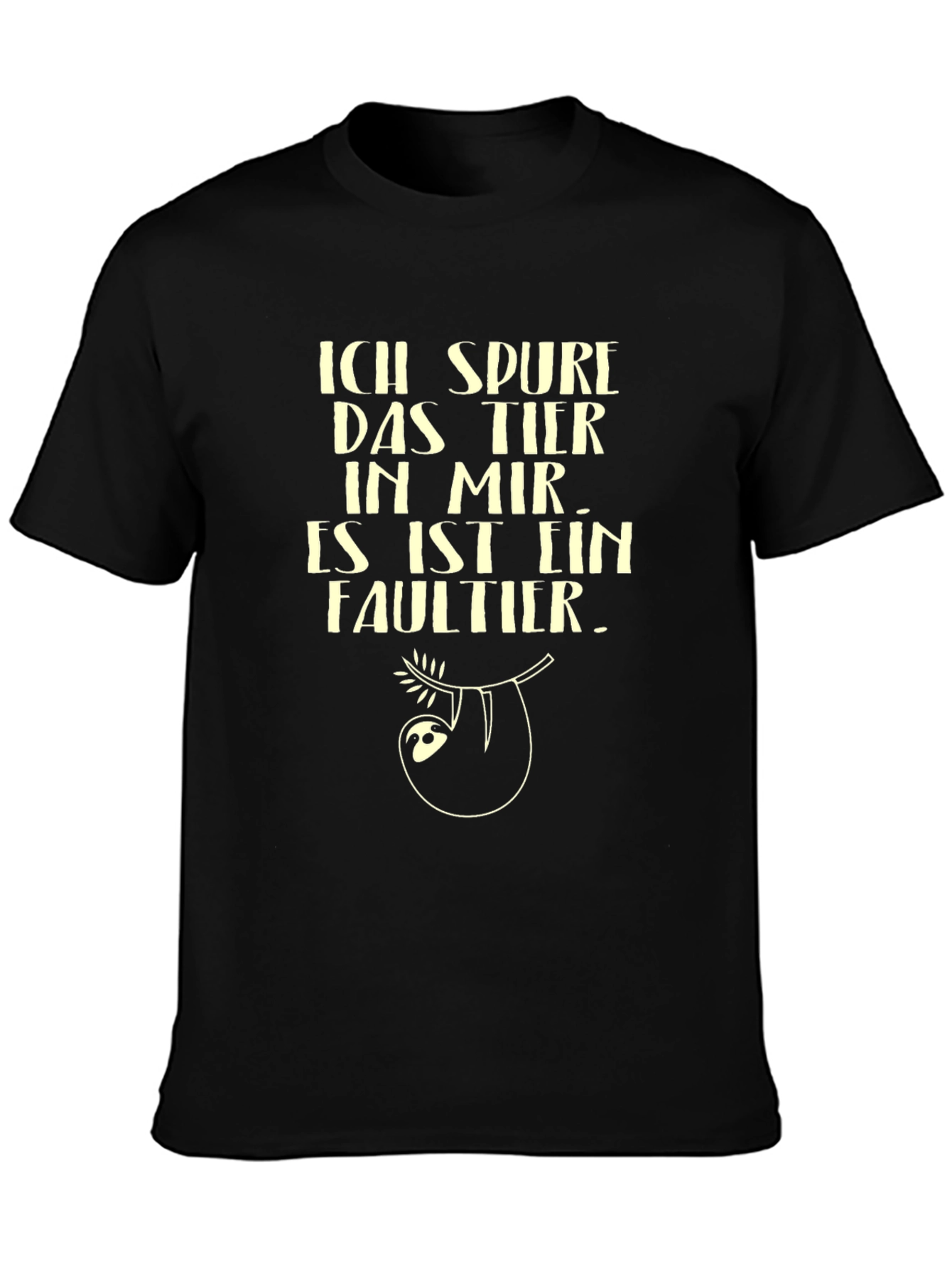 Ich Spure Das Tier Sloth Graphic T-Shirt