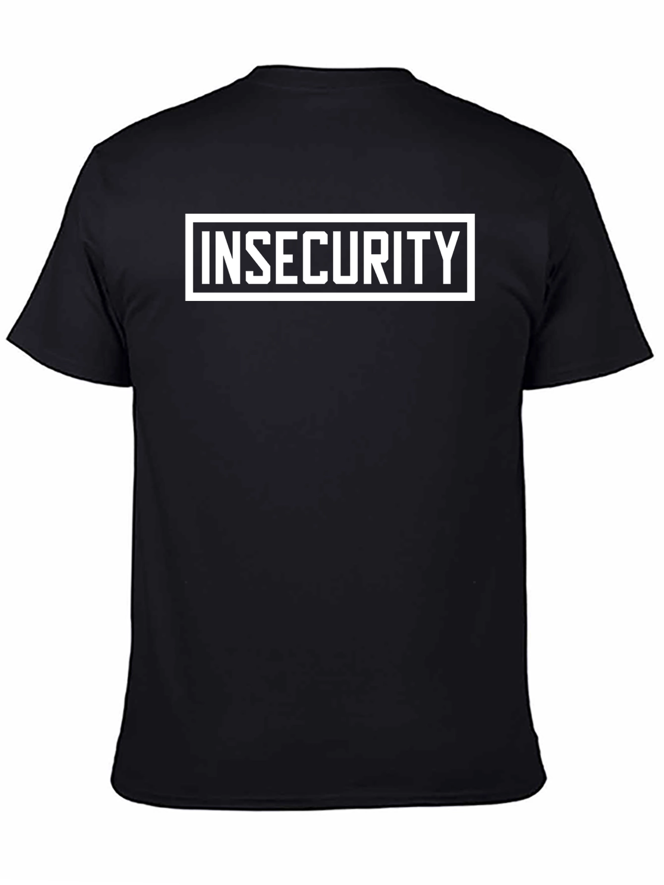 Insecurity T-Shirt - Black Graphic Tee