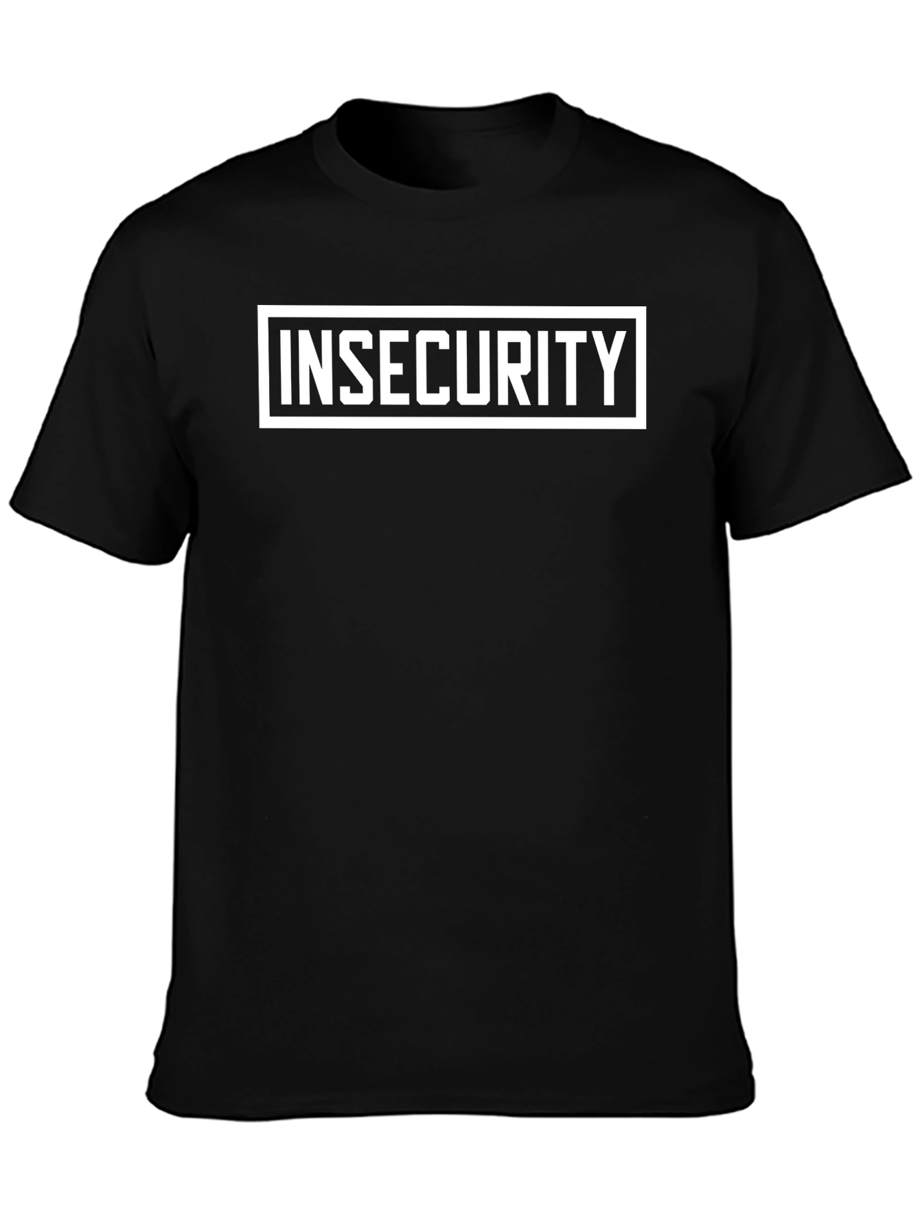 Insecurity T-Shirt - Black Graphic Tee
