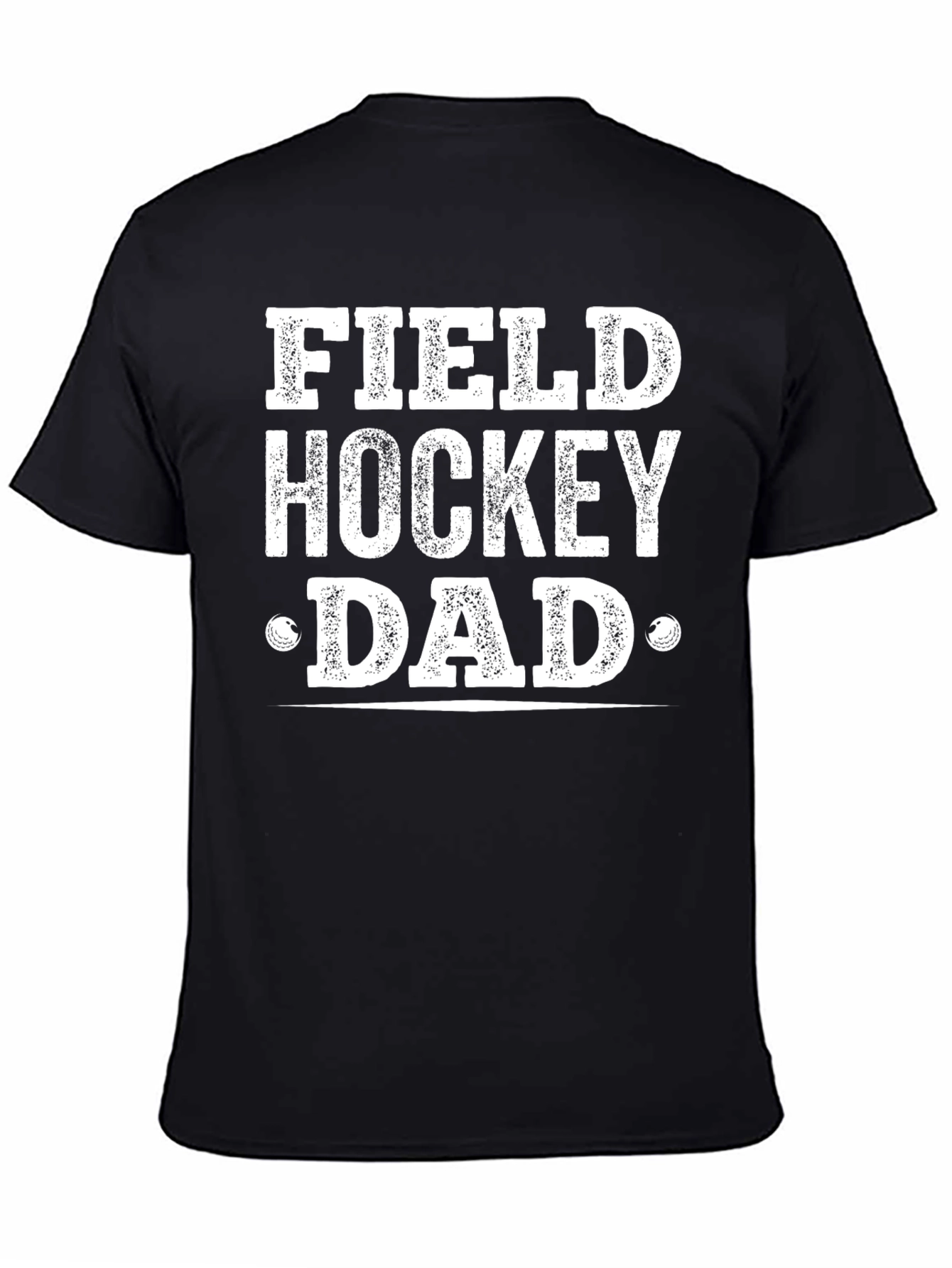 Field Hockey Dad T-Shirt
