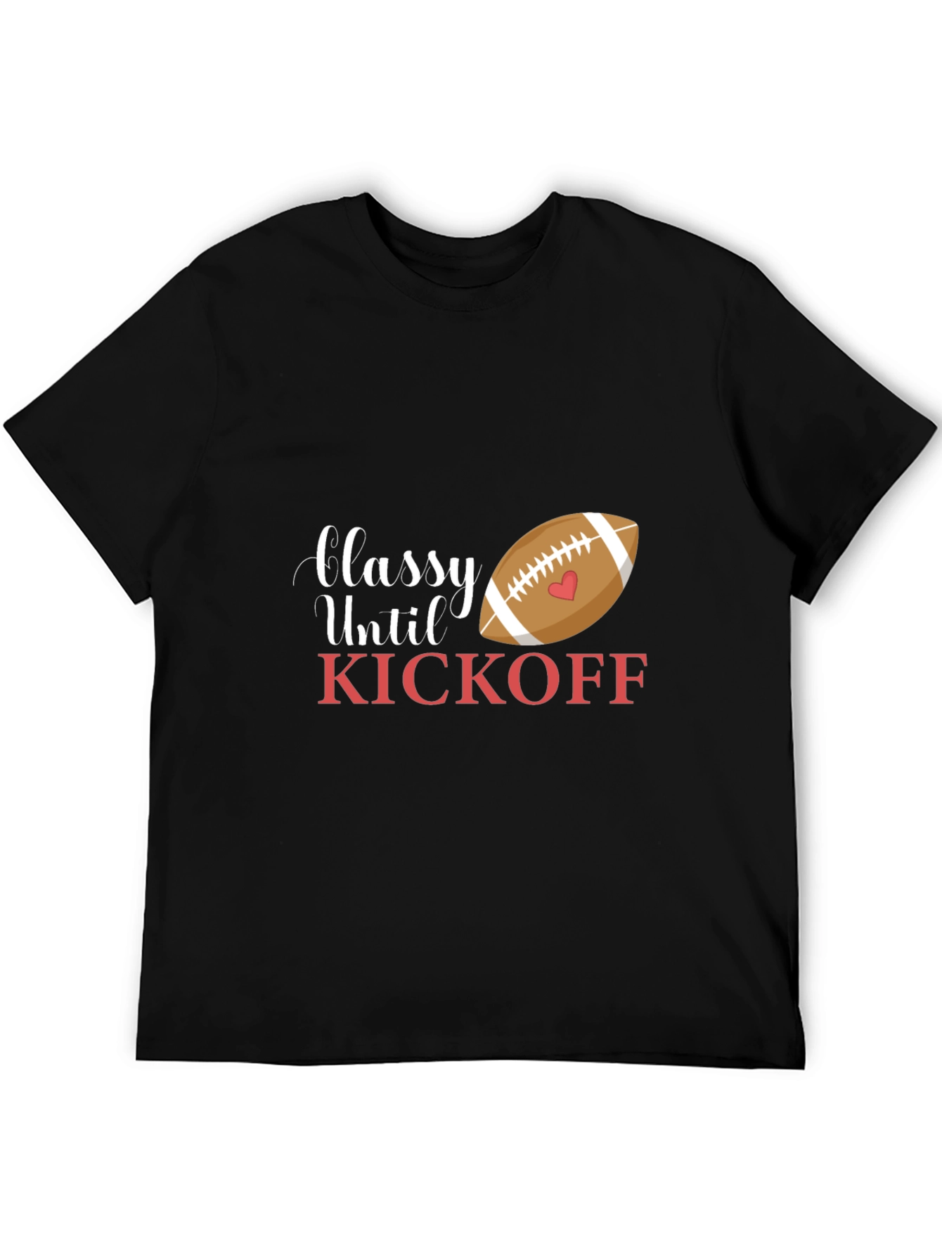 Classy Until Kickoff Black T-Shirt