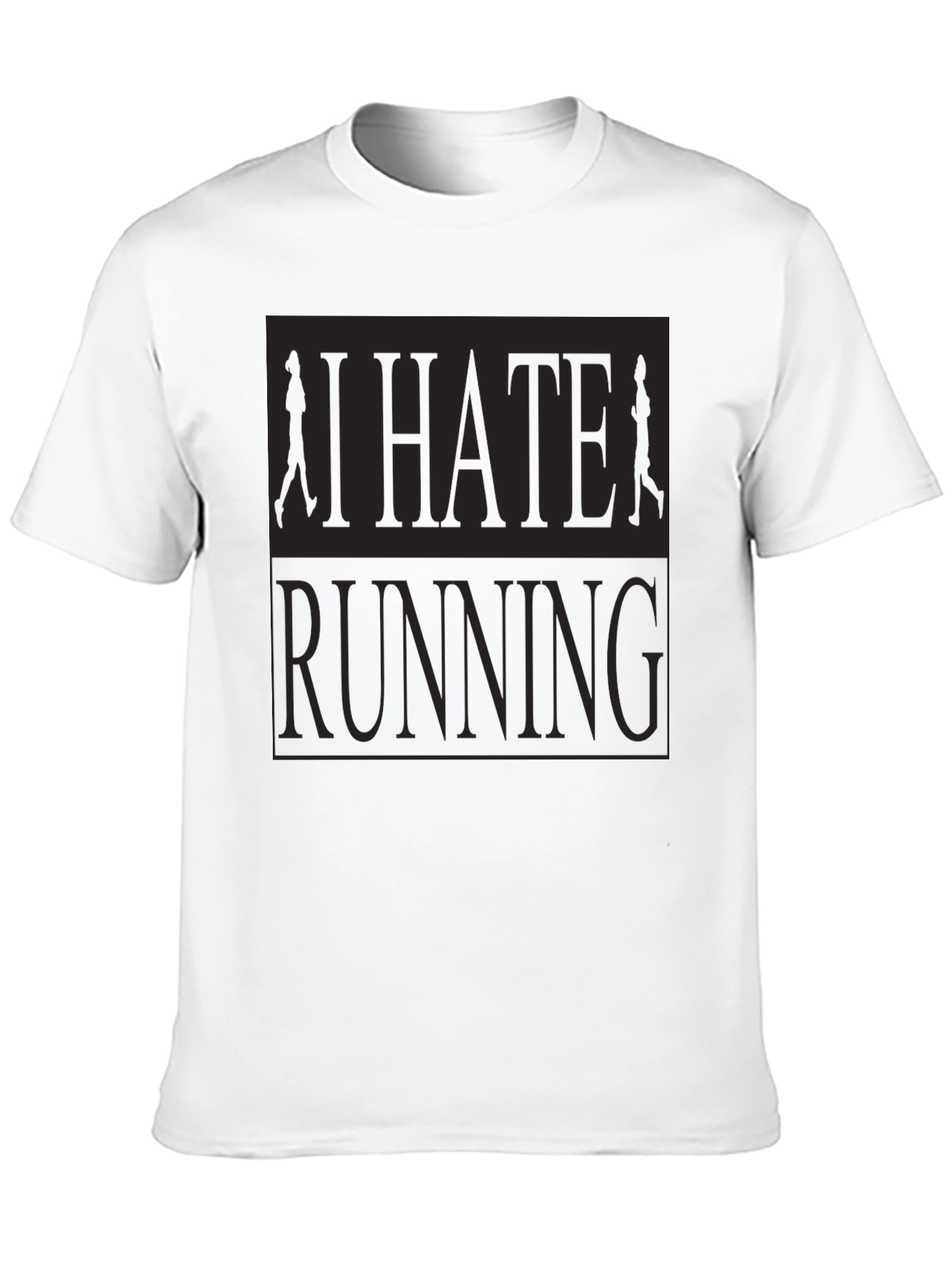 I Hate Running Graphic T-Shirt Anti-Running Joke Tee