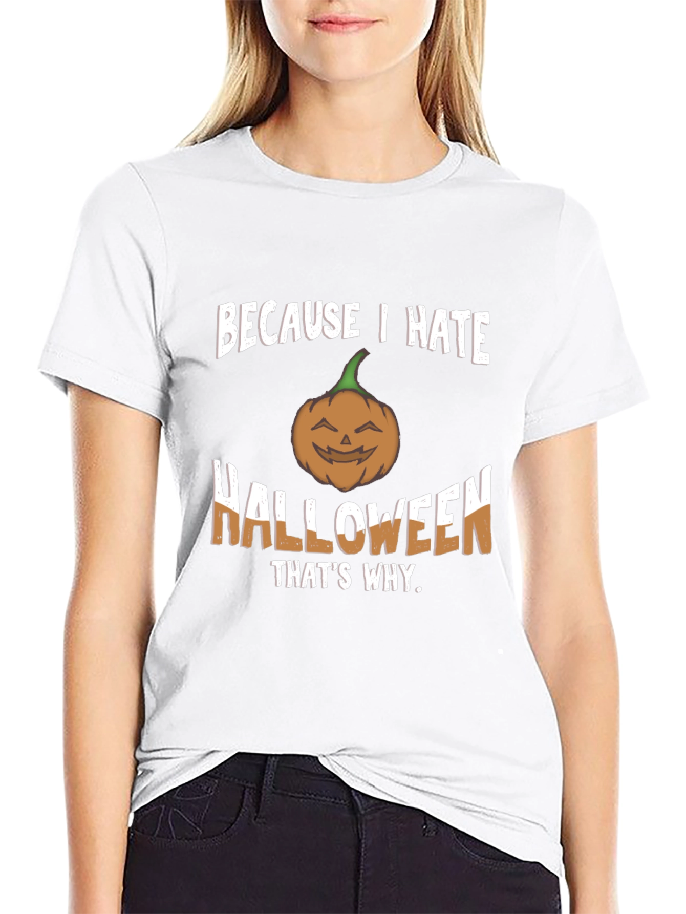 Because I Hate Halloween T-Shirt