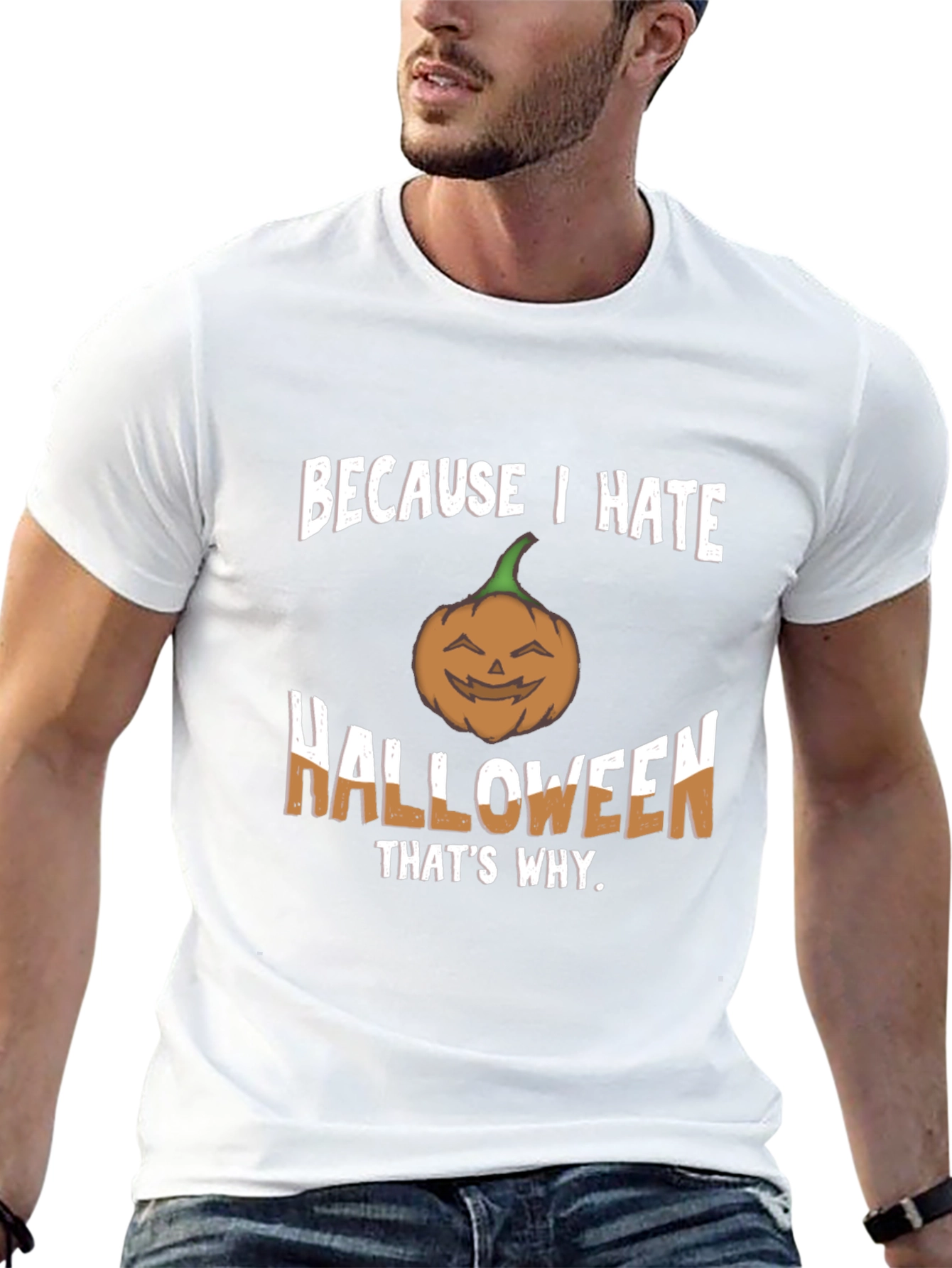 Because I Hate Halloween T-Shirt