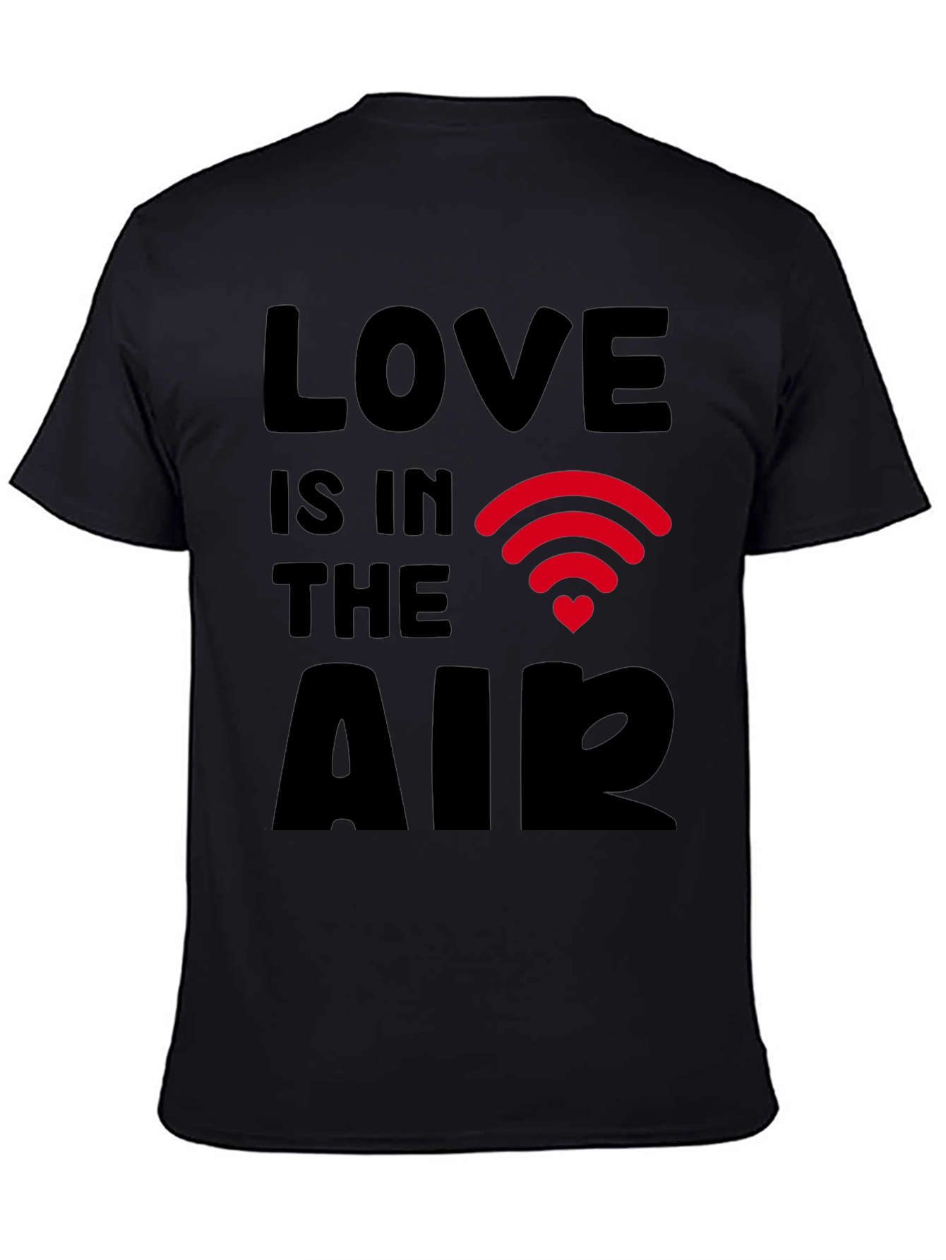 Love is in the Air Wi-Fi Valentines Day T-Shirt