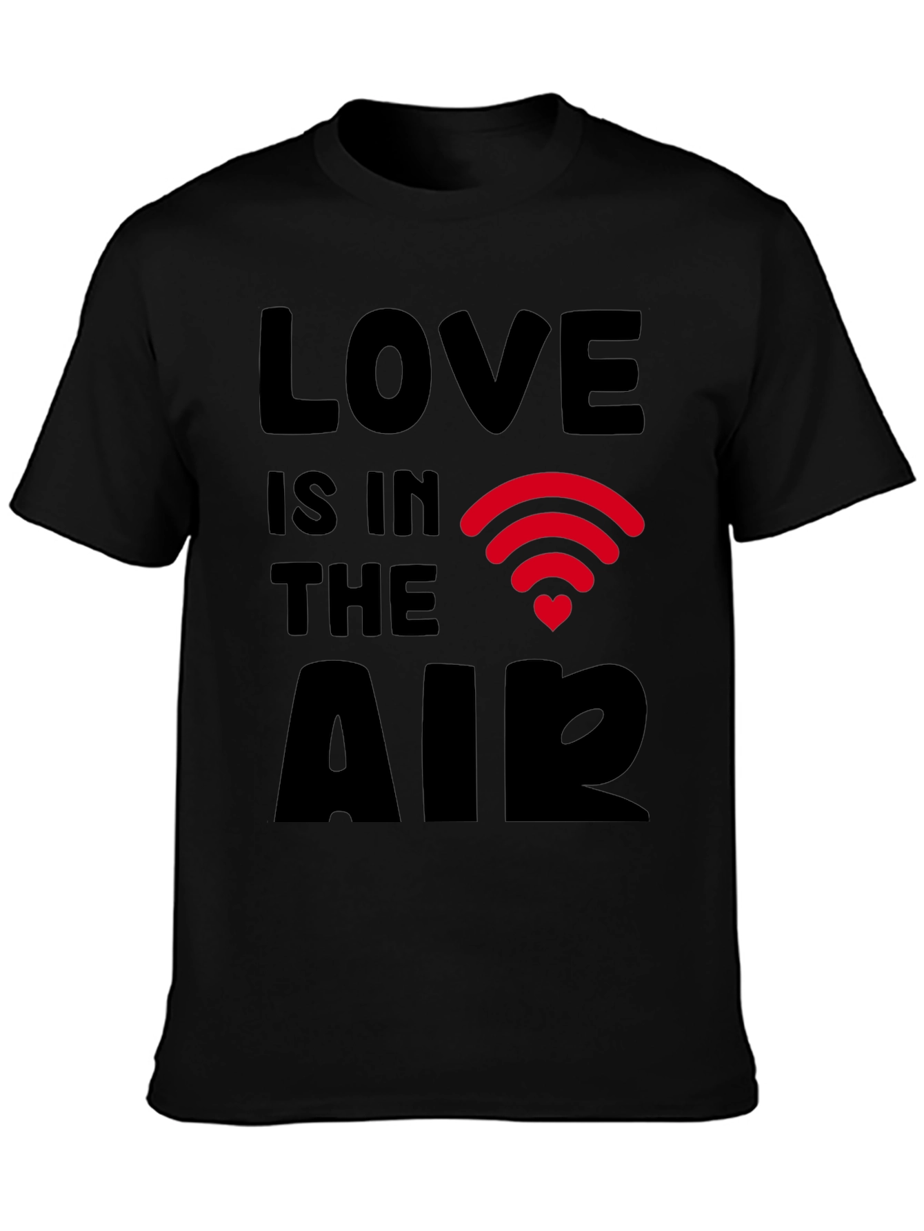 Love is in the Air Wi-Fi Valentines Day T-Shirt