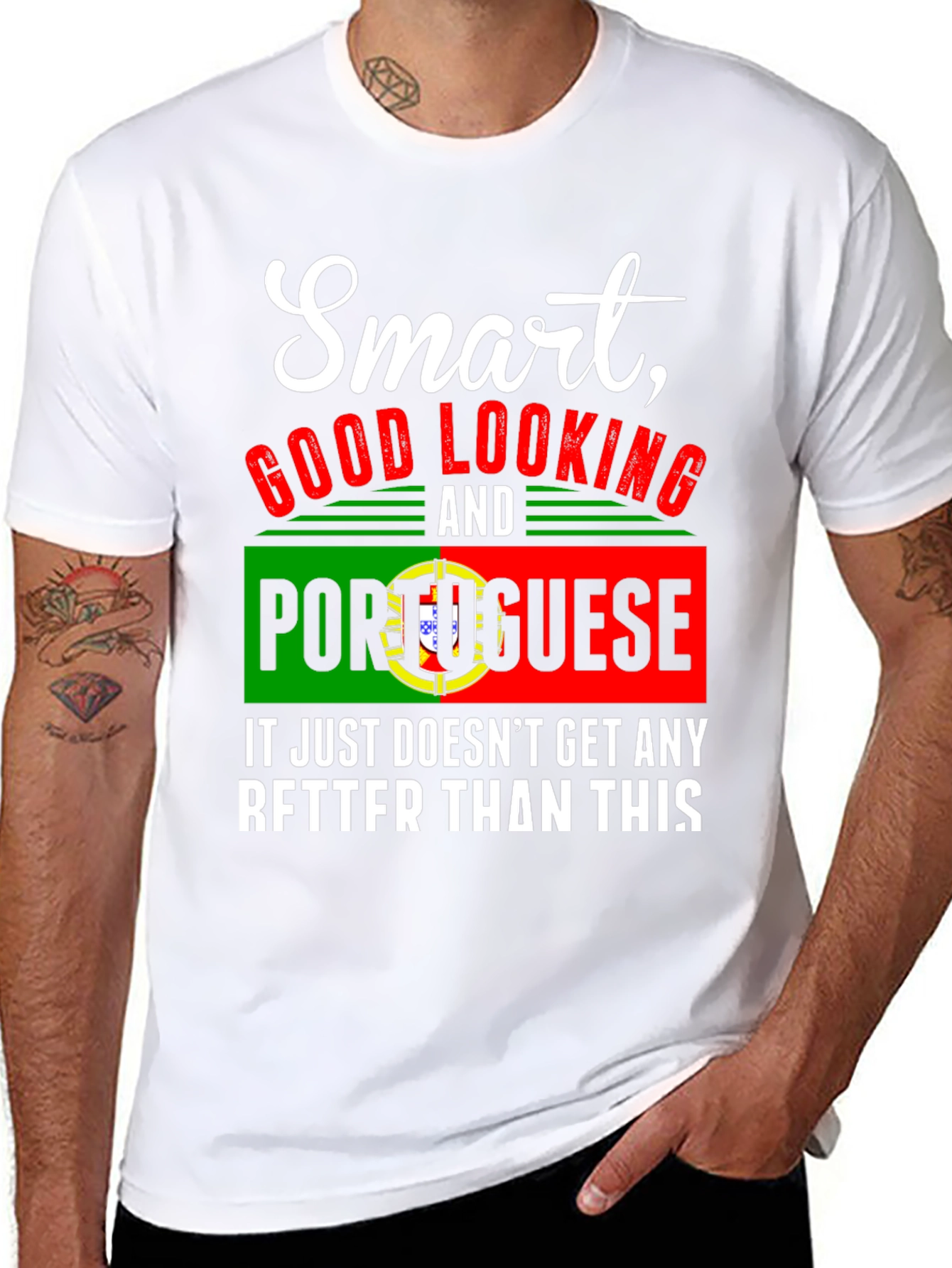 Smart Good Looking Portuguese Graphic Tee