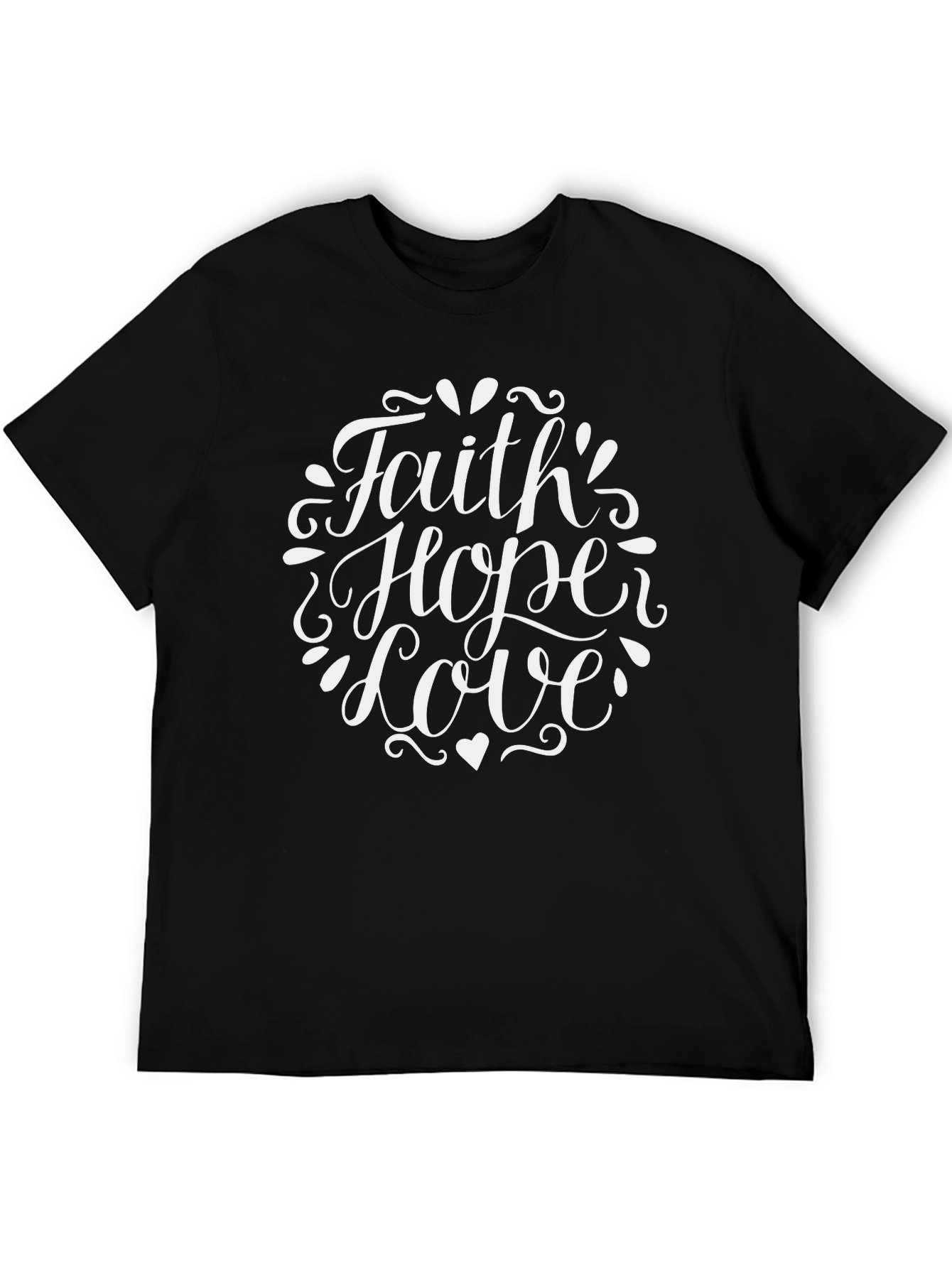 Faith Hope Love Graphic Tee - Unisex T-Shirt