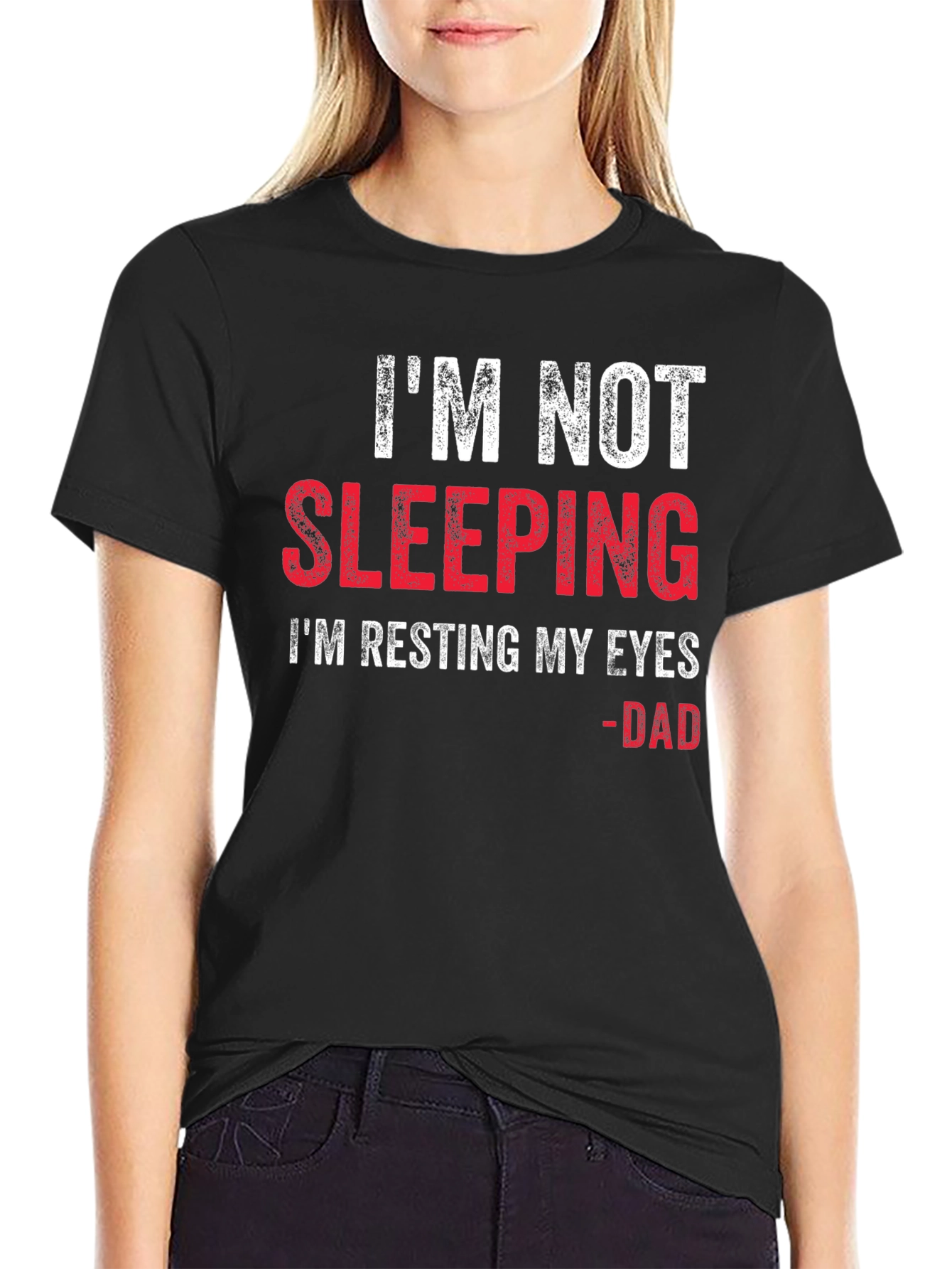 Im Not Sleeping Dad T-Shirt