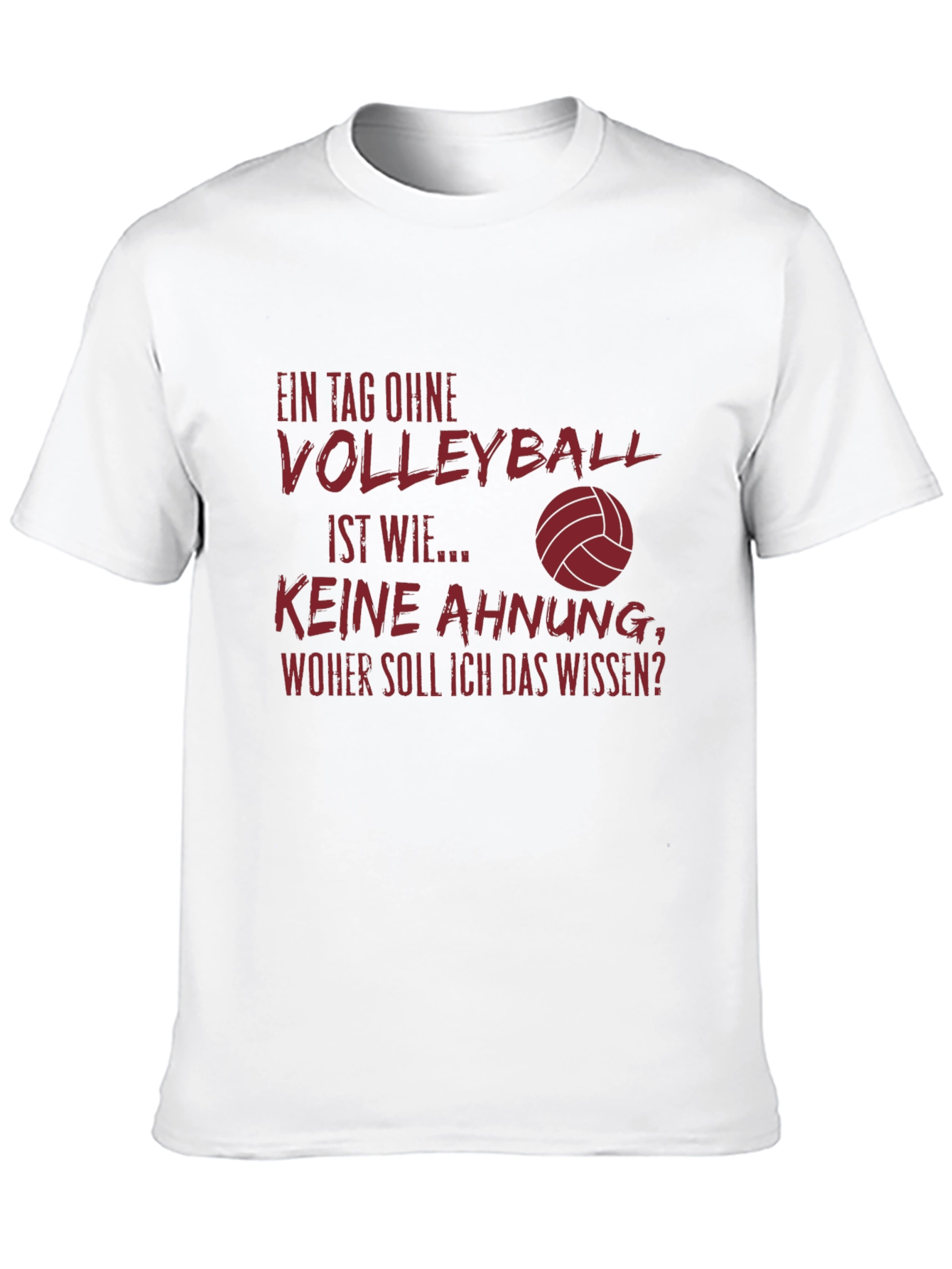 Volleyball T-Shirt: Funny German Quote Design