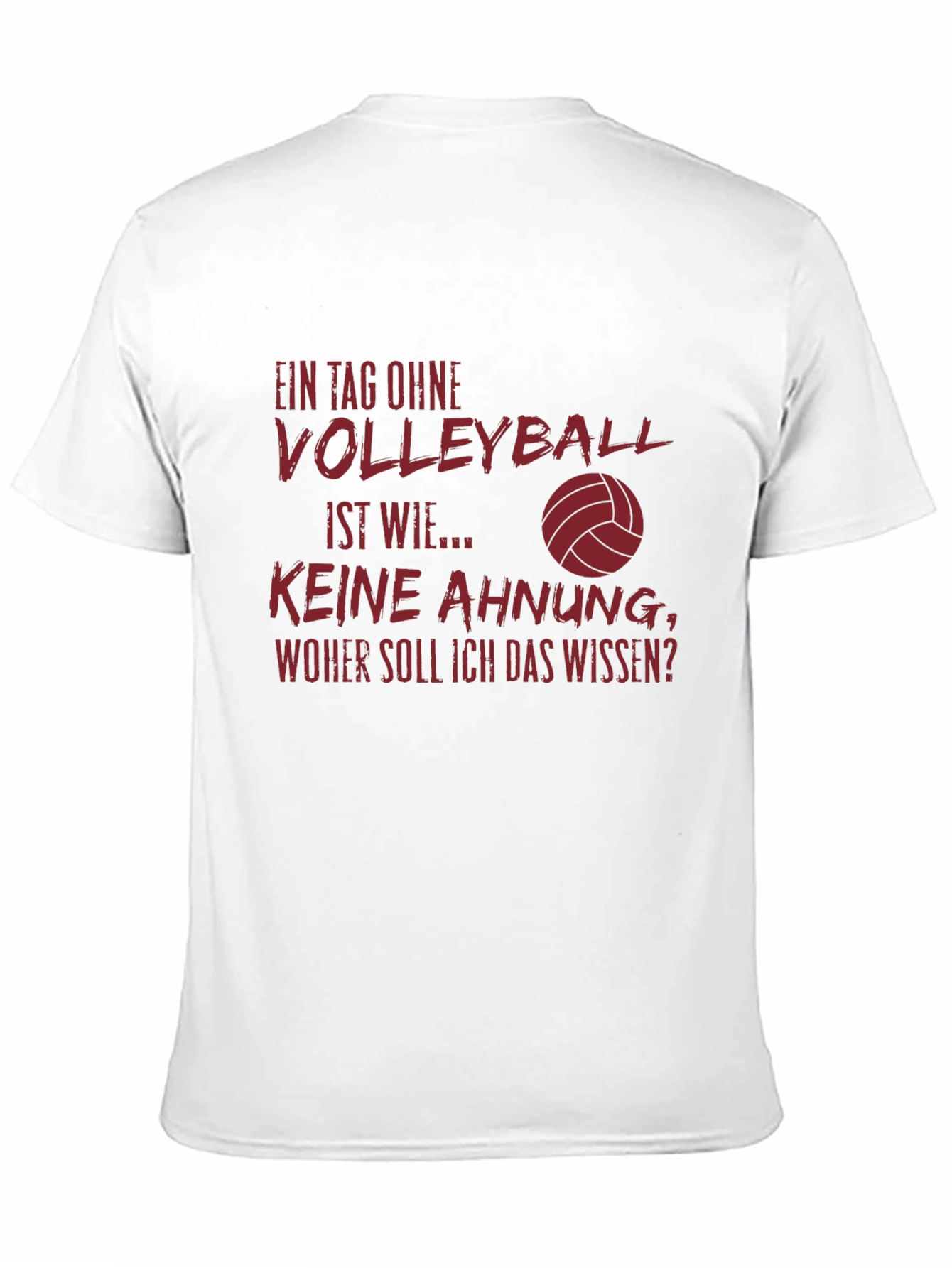 Volleyball T-Shirt: Funny German Quote Design